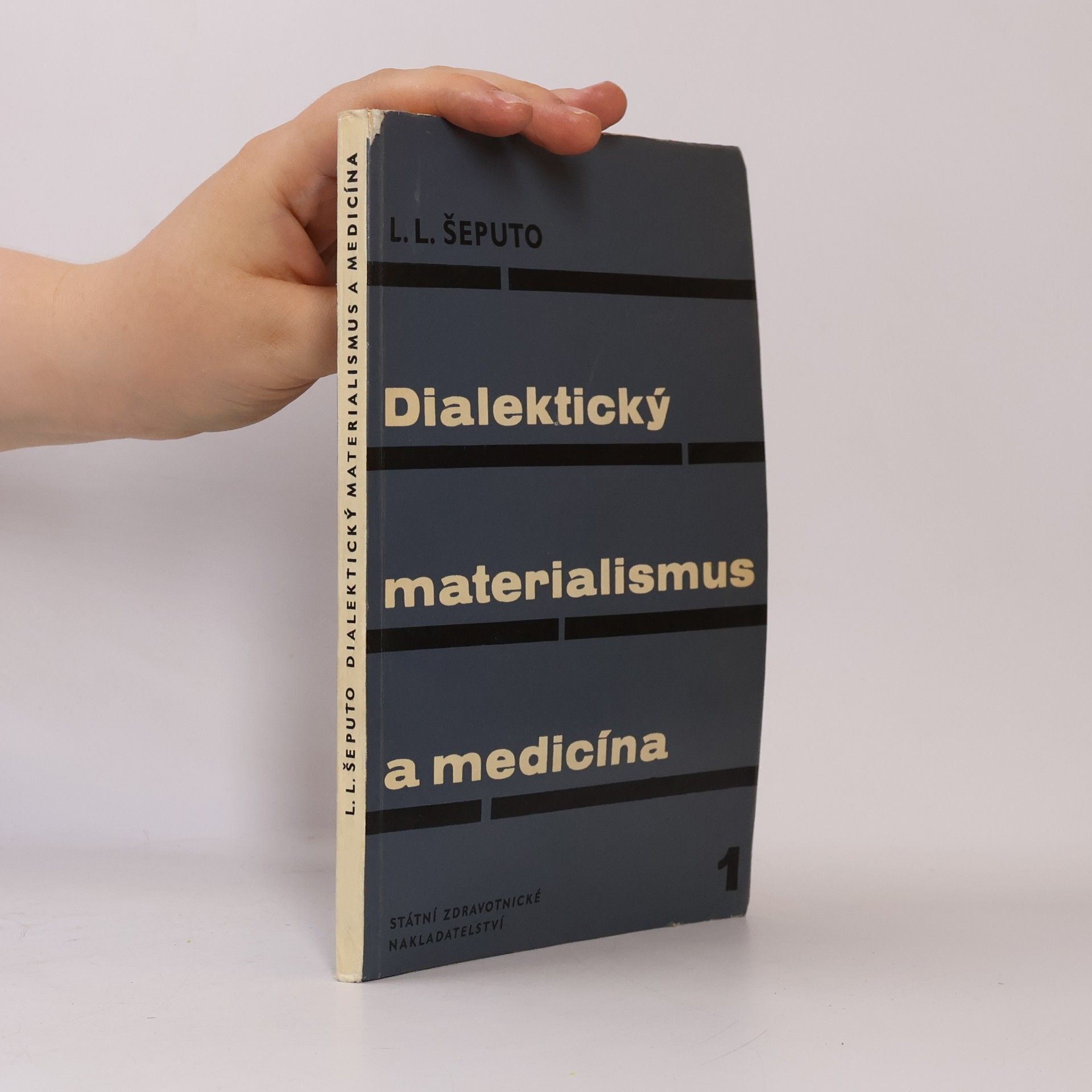Ljudvig Ljudvigovič Šeputo Dialektický materialismus a medicína I.