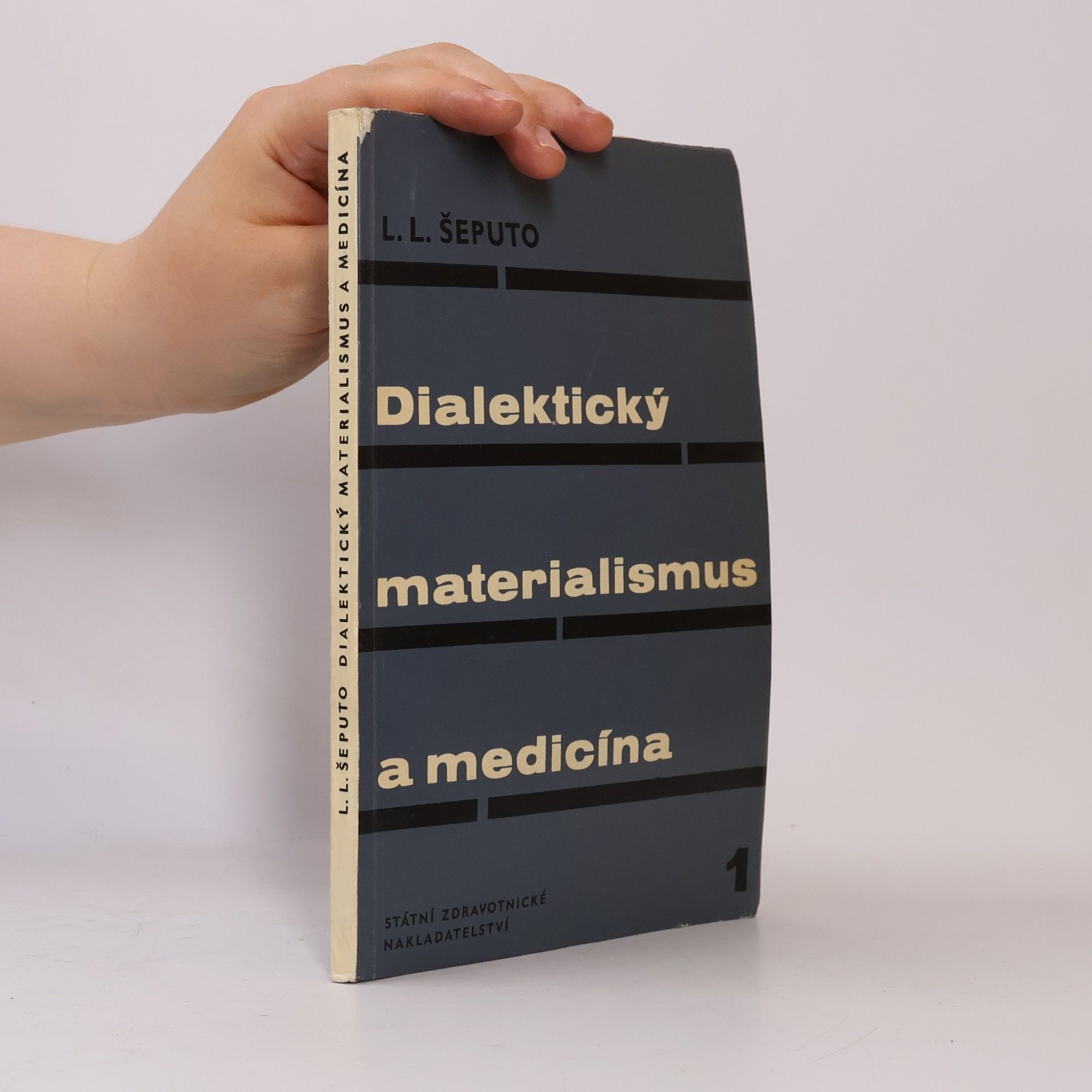 Ljudvig Ljudvigovič Šeputo Dialektický materialismus a medicína I.