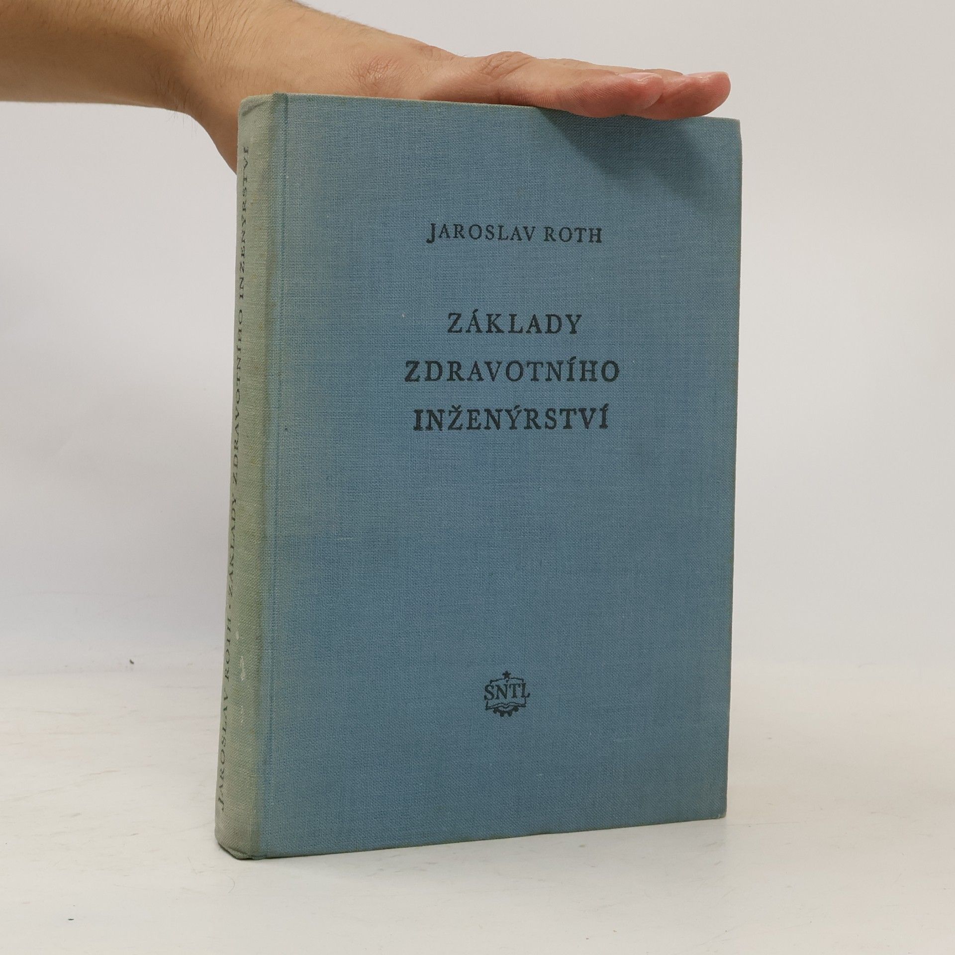 Jaroslav Roth Základy zdravotního inženýrství