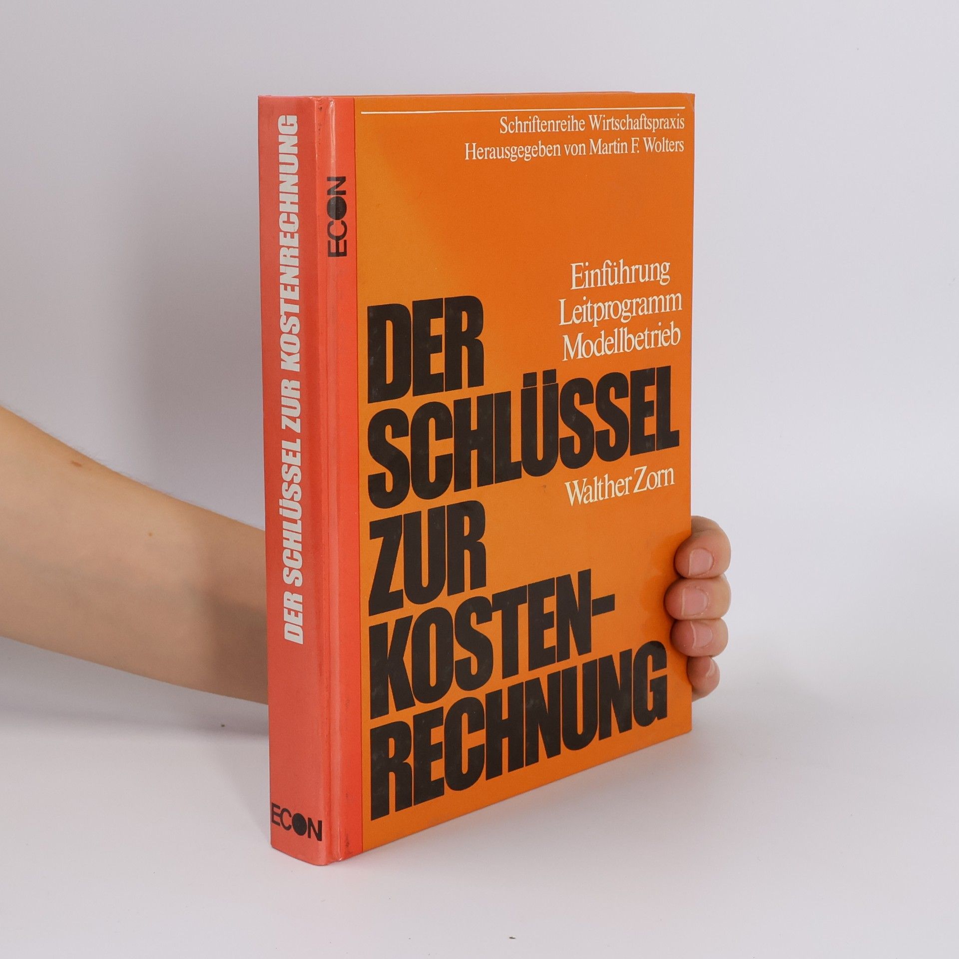 Walther Zorn Der Schlüssel zur Kostenrechnung