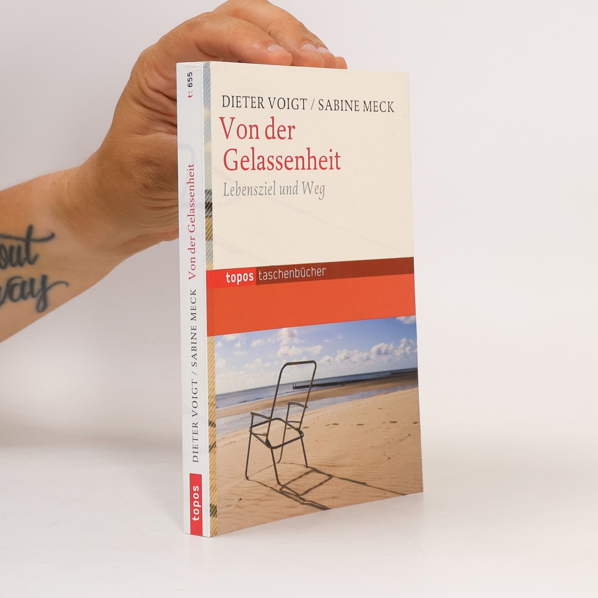 Dieter Voigt Topos Taschenbücher - 655: Von der Gelassenheit