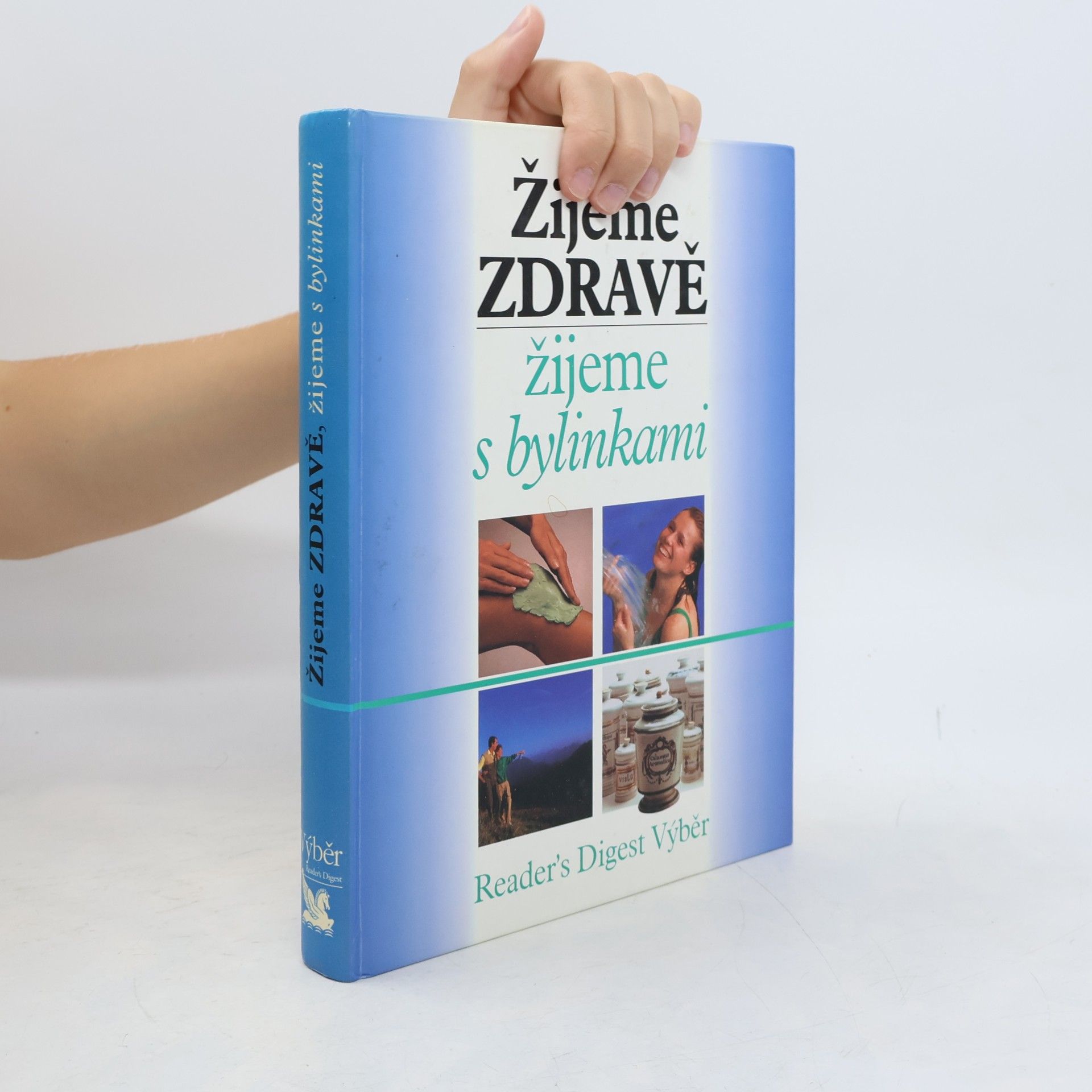 Jean Pierre Baussard Žijeme zdravě, žijeme s bylinkami