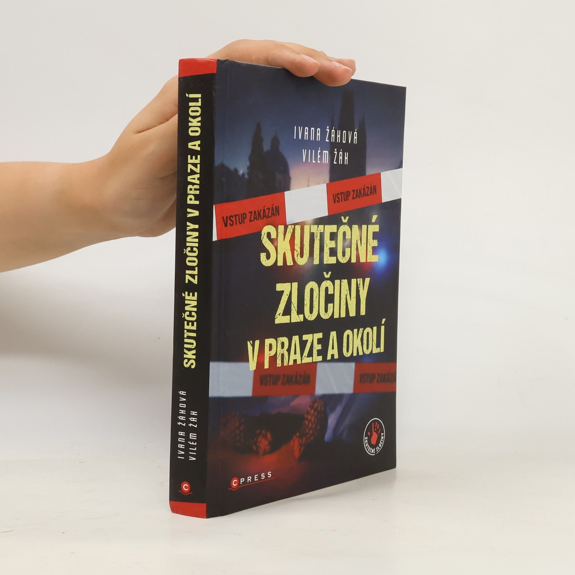 Ivana Žáková Skutečné zločiny v Praze a okolí