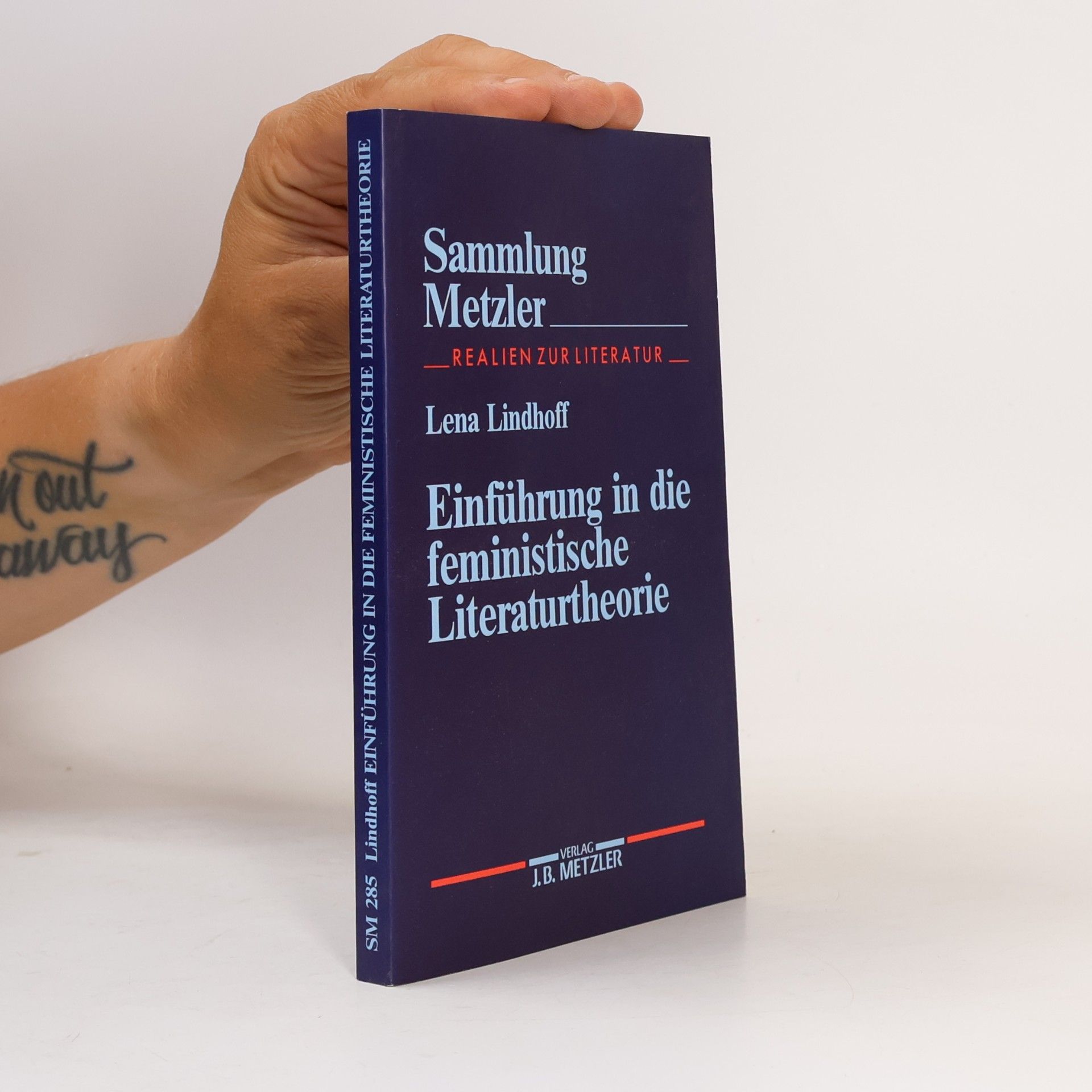 Lena Lindhoff Sammlung Metzler - 285: Einführung in die feministische Literaturtheorie