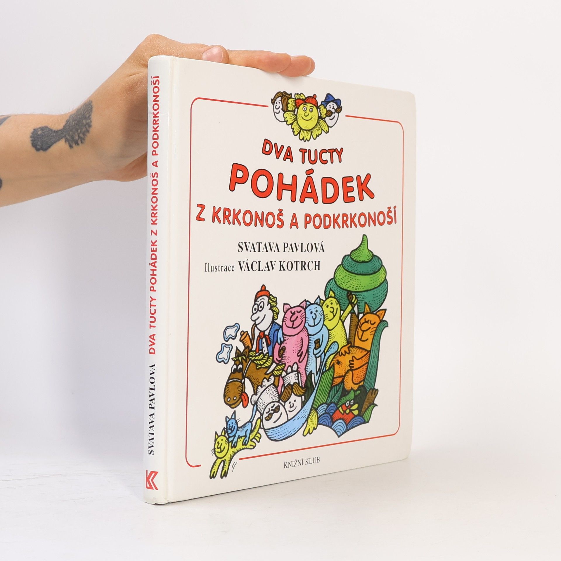 Svatava Pavlová Dva tucty pohádek z Krkonoš a Podkrkonoší