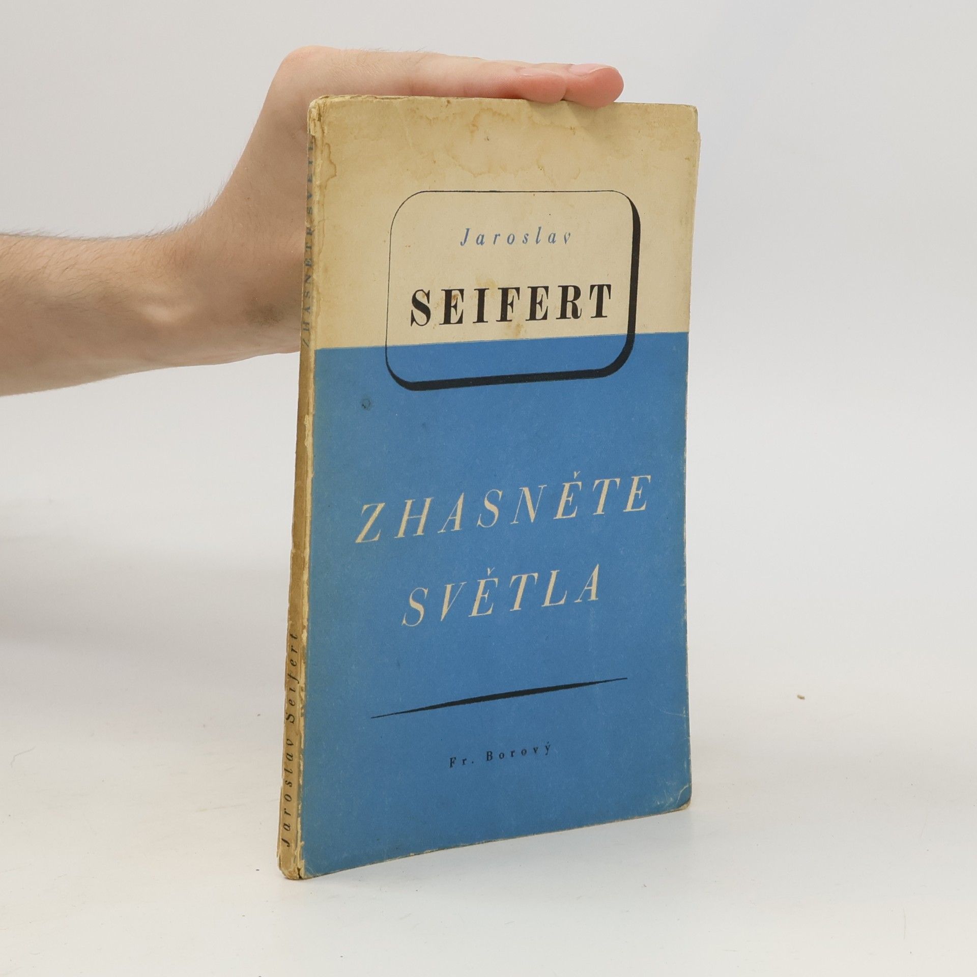 Jaroslav Seifert Zhasněte světla