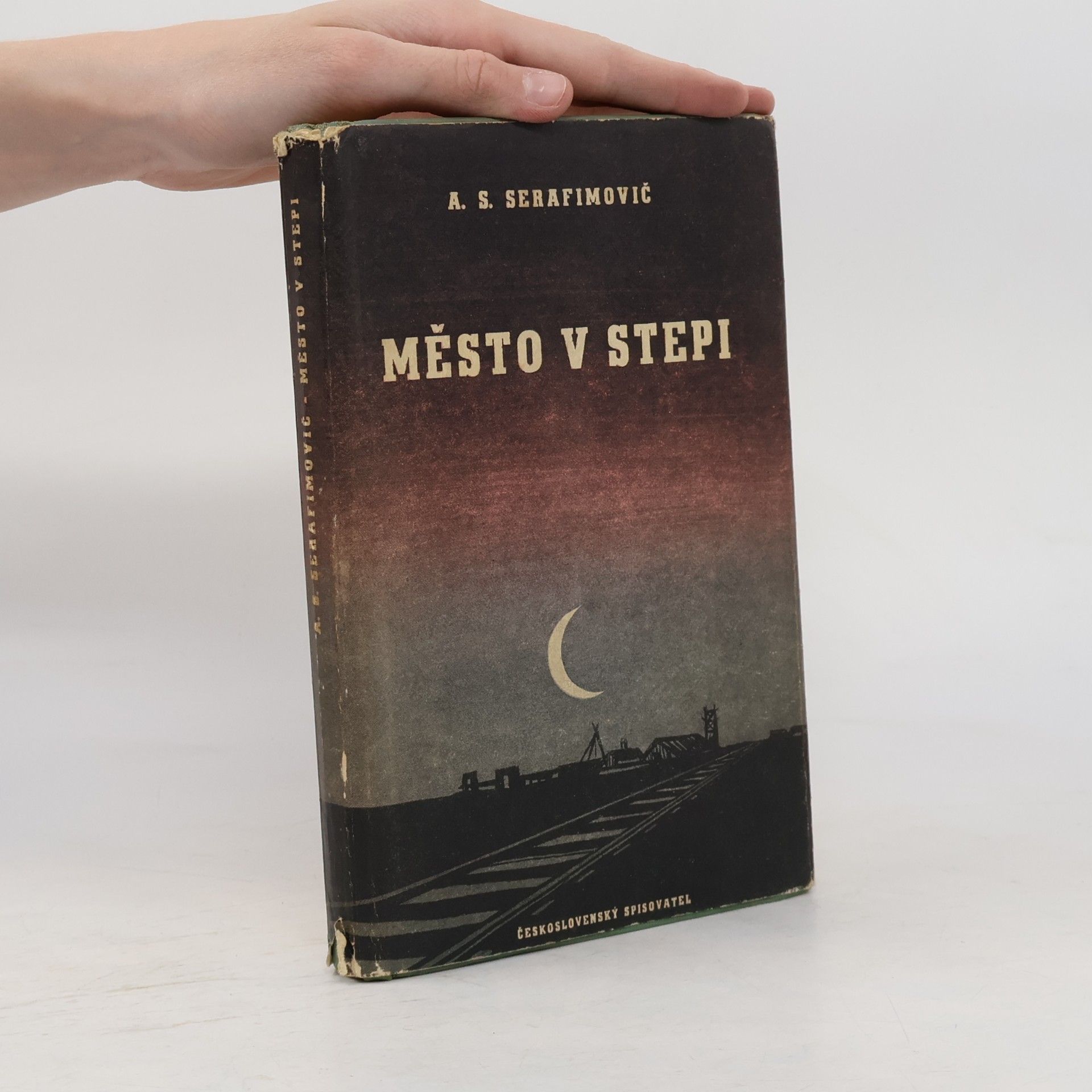 Aleksandr Serafimovič Serafimovič Město v stepi
