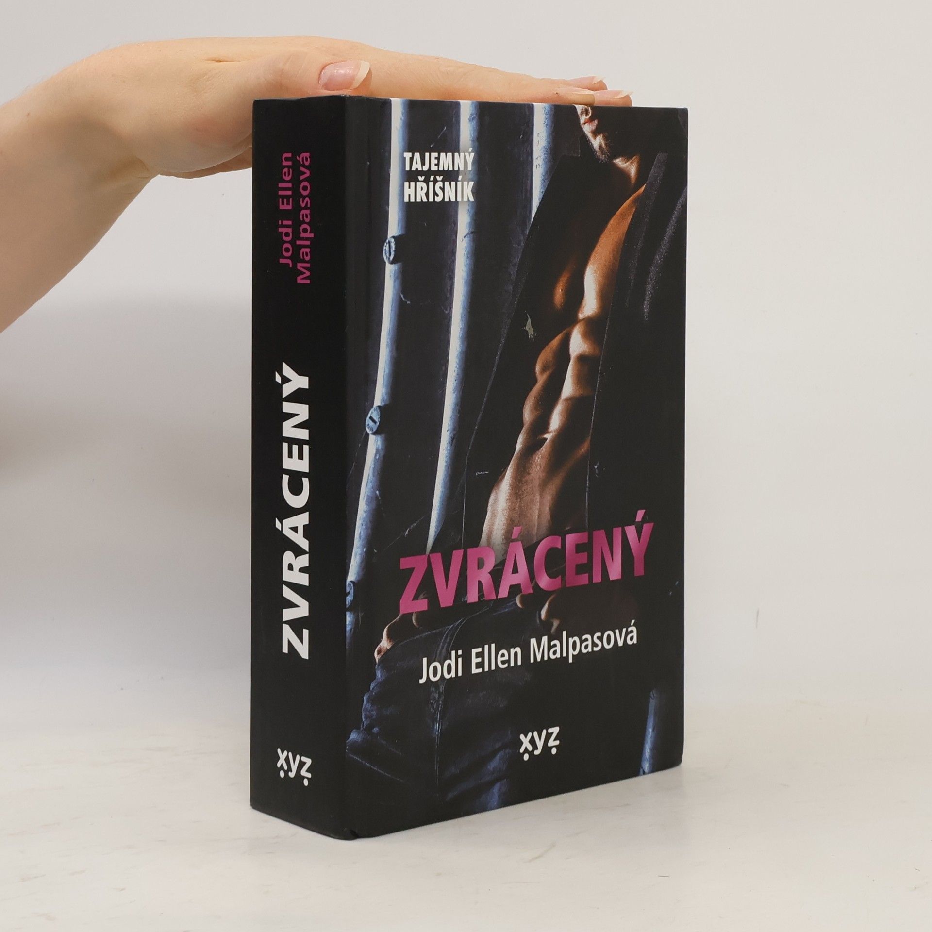 Jodi Ellen Malpas Tajemný hříšník. Zvrácený