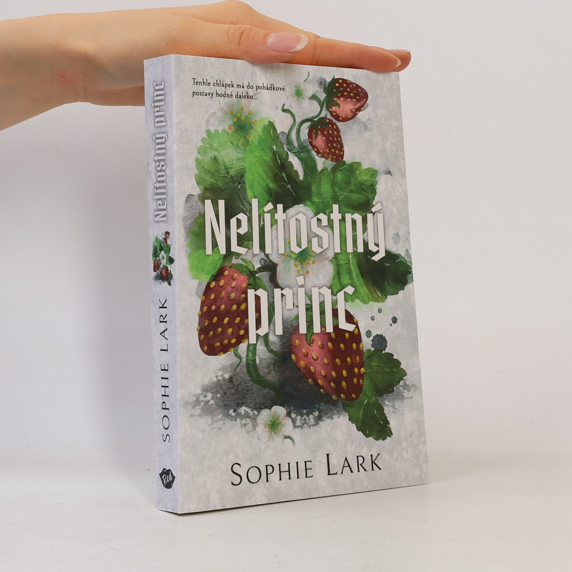 Sophie Lark Nelítostný princ