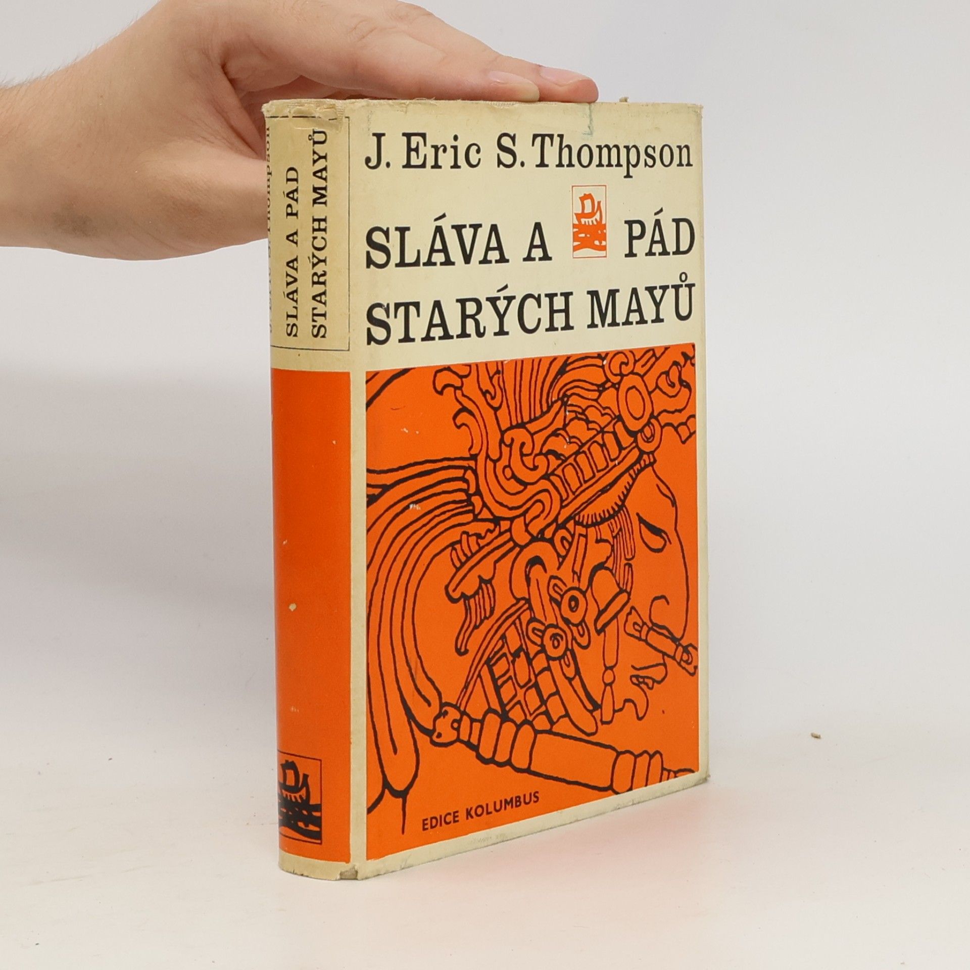 Sidney Thompson Sláva a pád starých Mayů