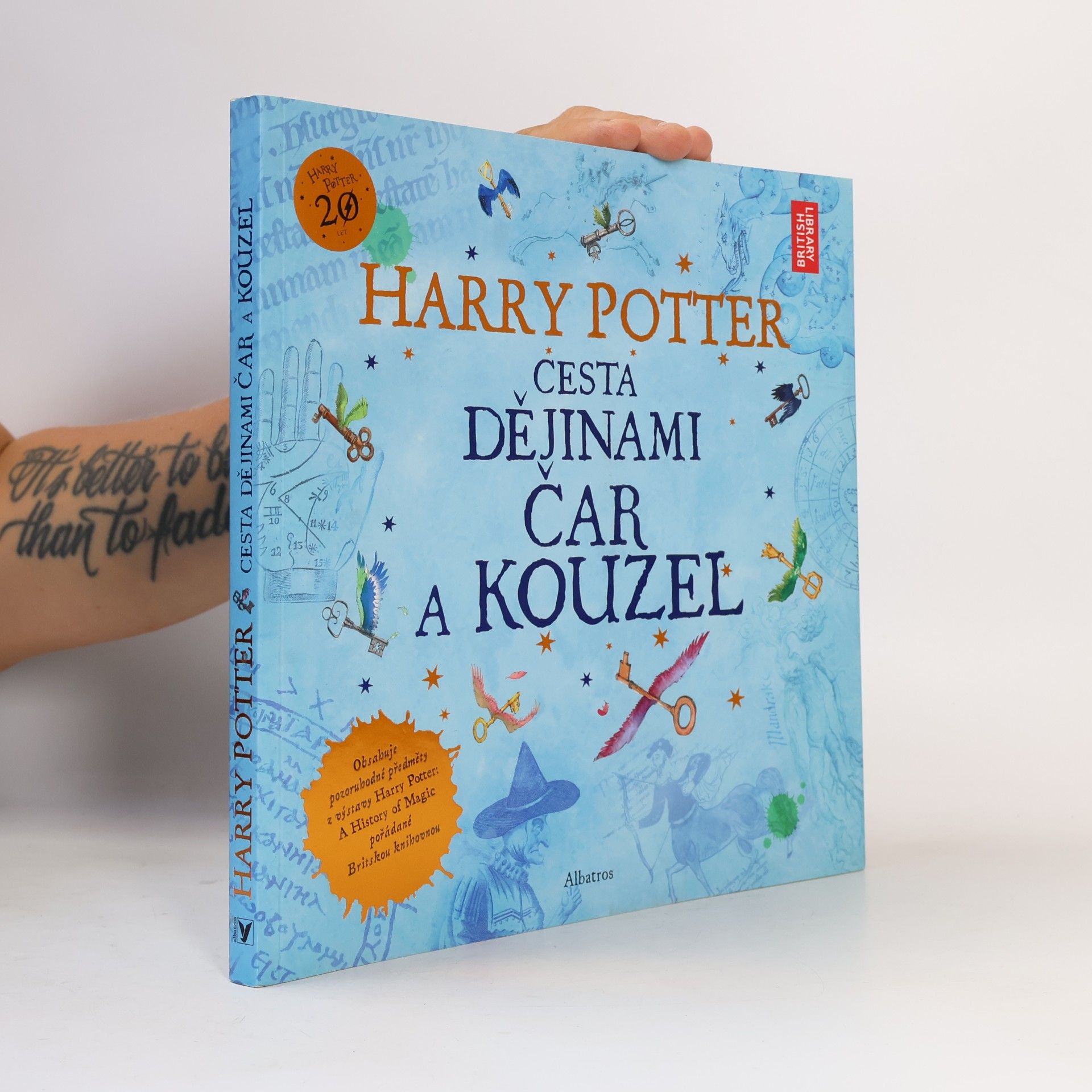 Kateřina Stupková Harry Potter. Cesta dějinami čar a kouzel