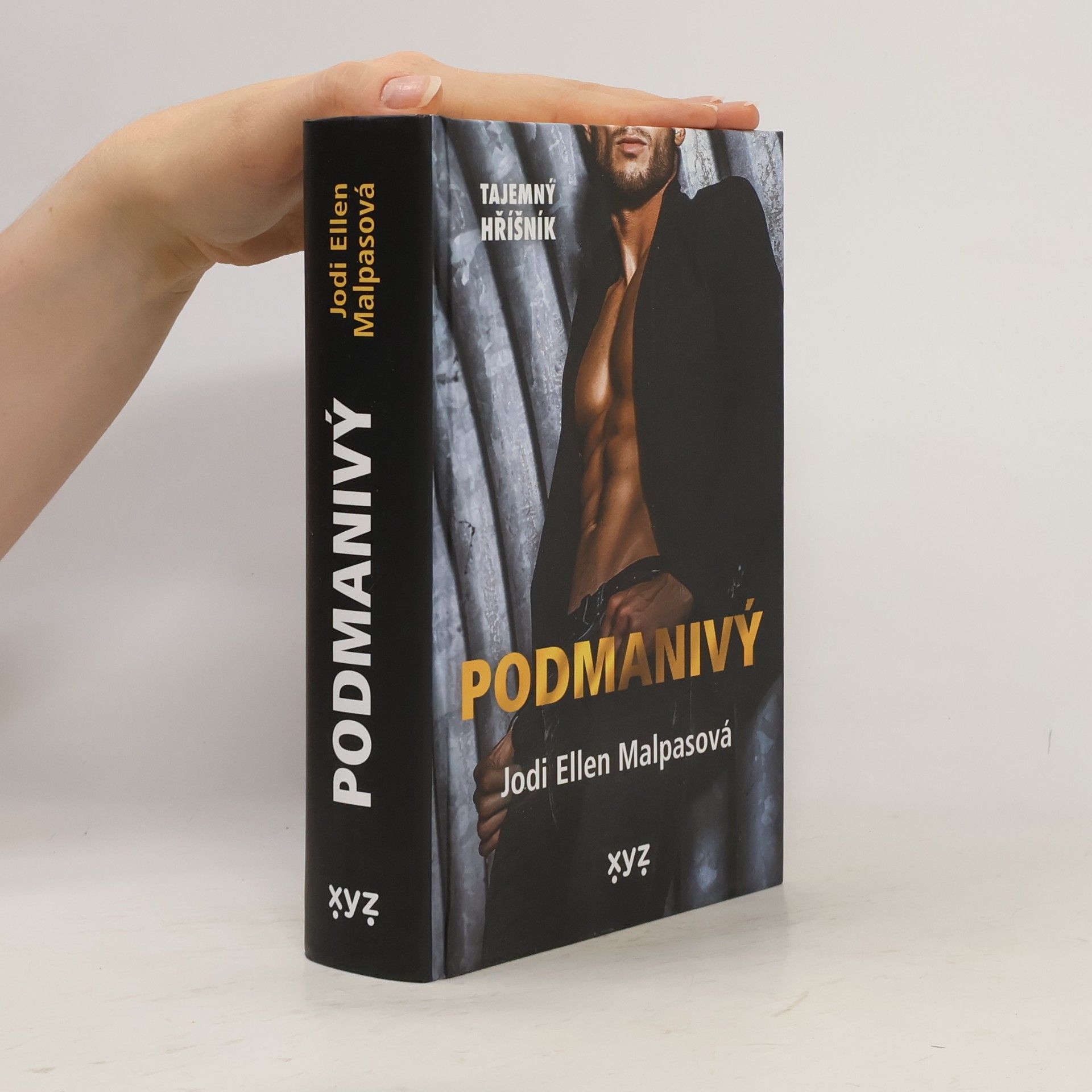 Jodi Ellen Malpas Tajemný hříšník: Podmanivý