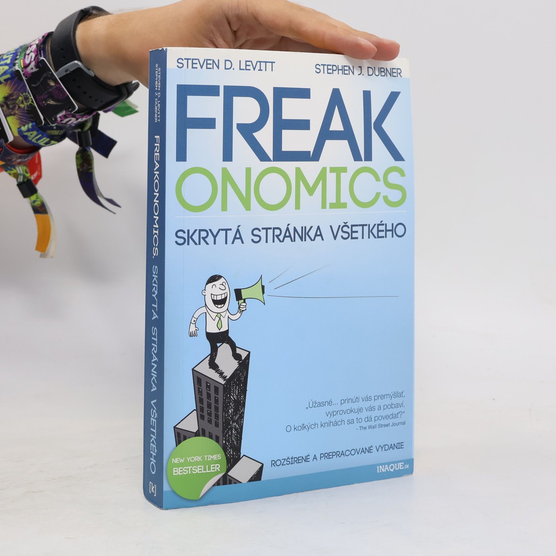 Steven D. Levitt Freakonomics : skrytá stránka všetkého