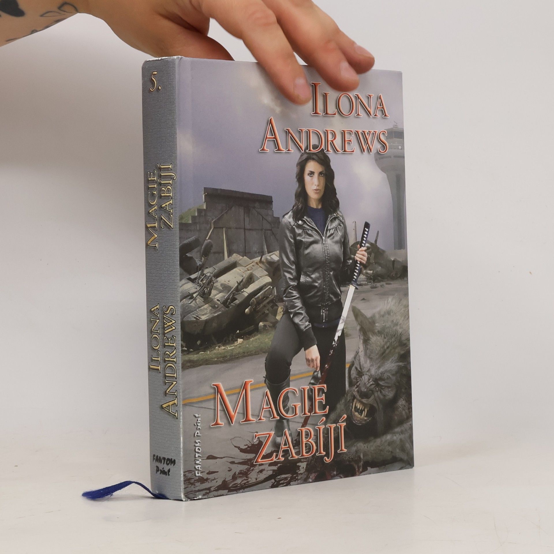 Ilona Andrews Magie zabíjí