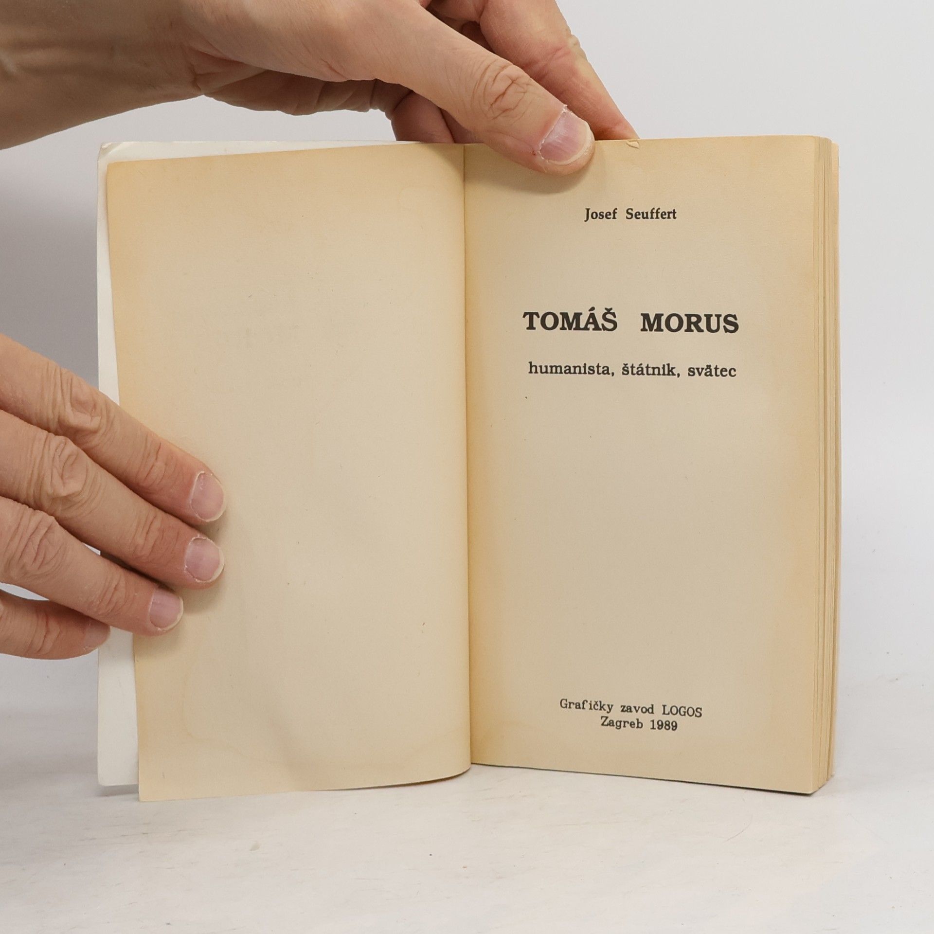 Josef Seuffert Tomáš Morus. Humanista, štátnik, svätec