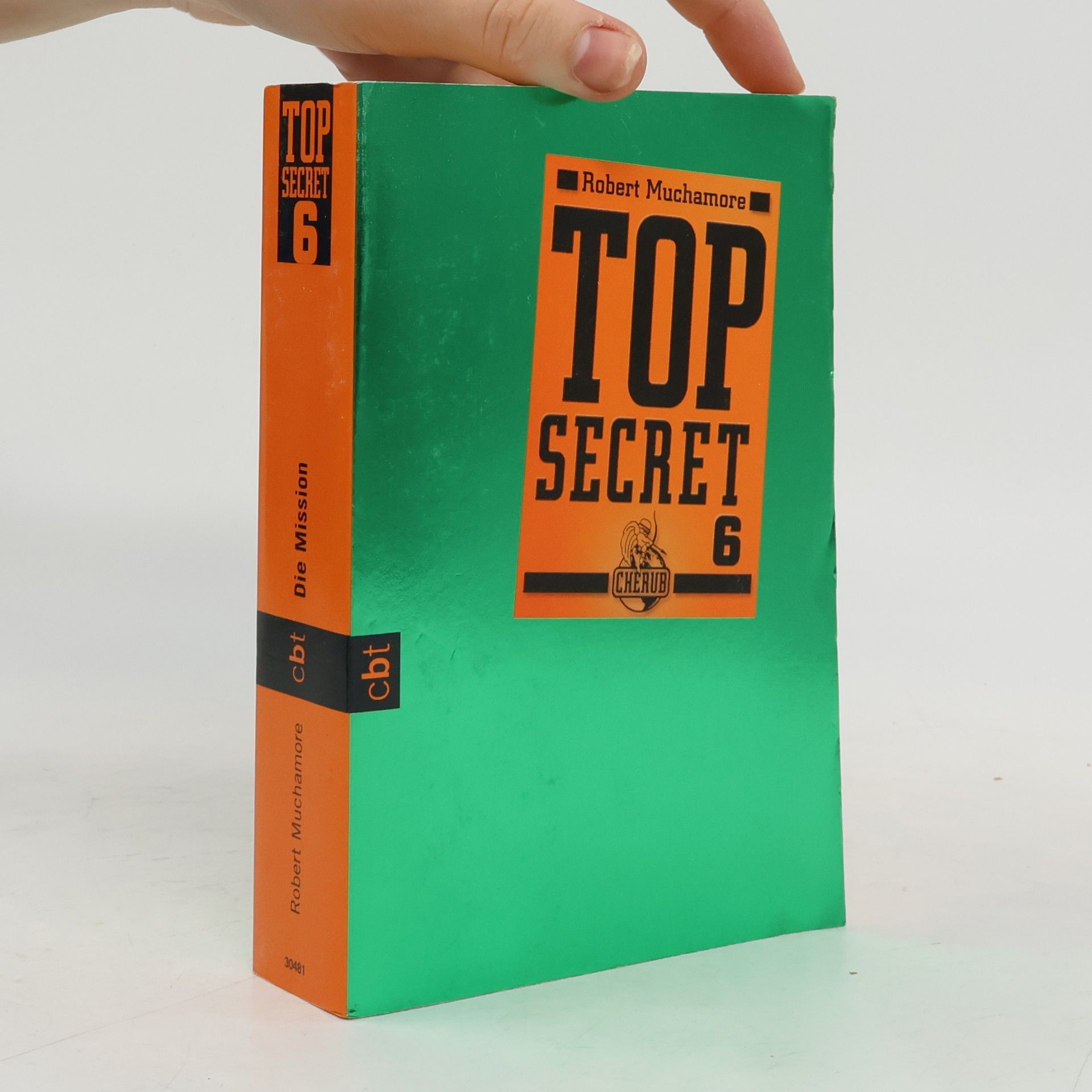 Robert Muchamore Top Secret 6. Die Mission