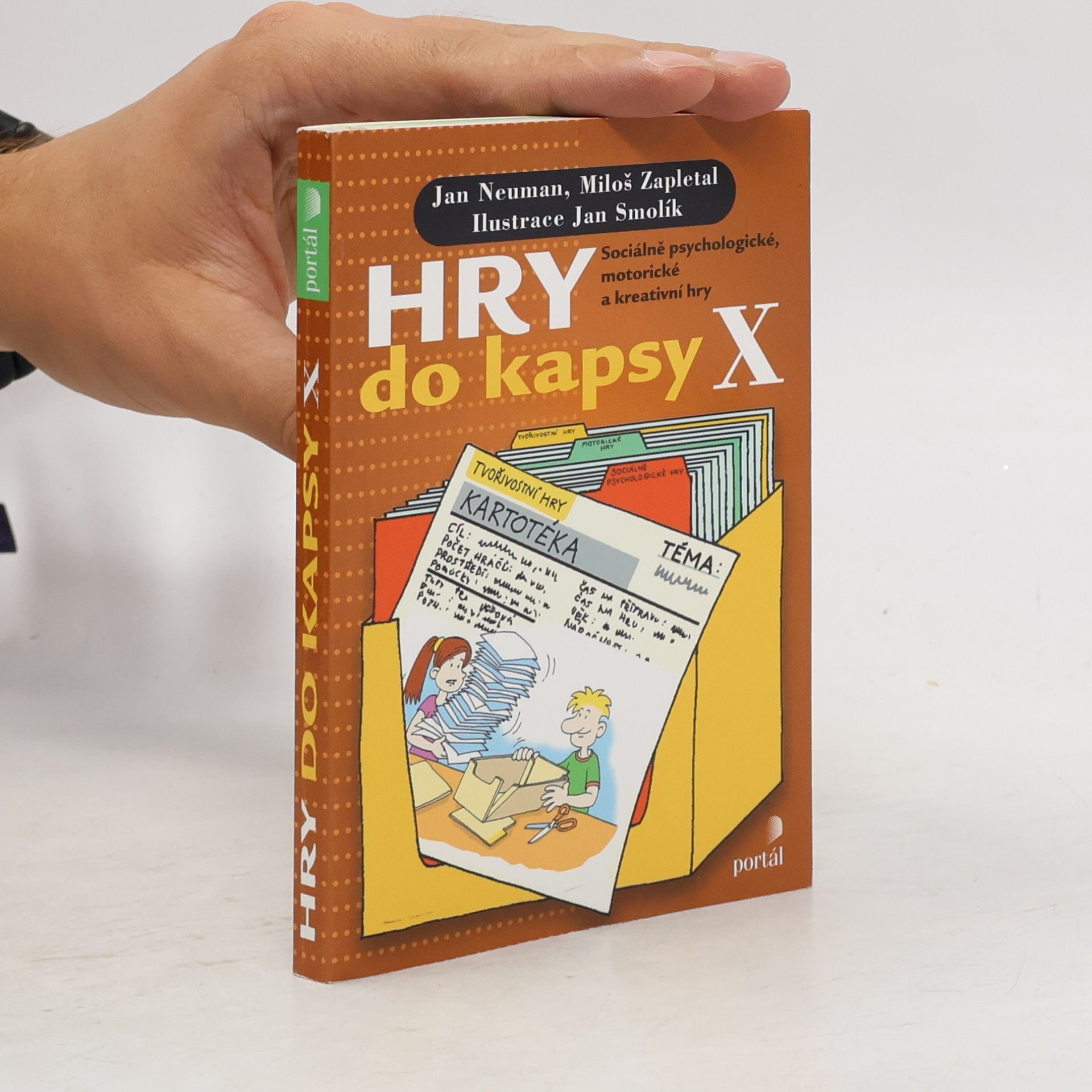 Jan Neuman Hry do kapsy X: sociálně psychologické, motorické a kreativní hry