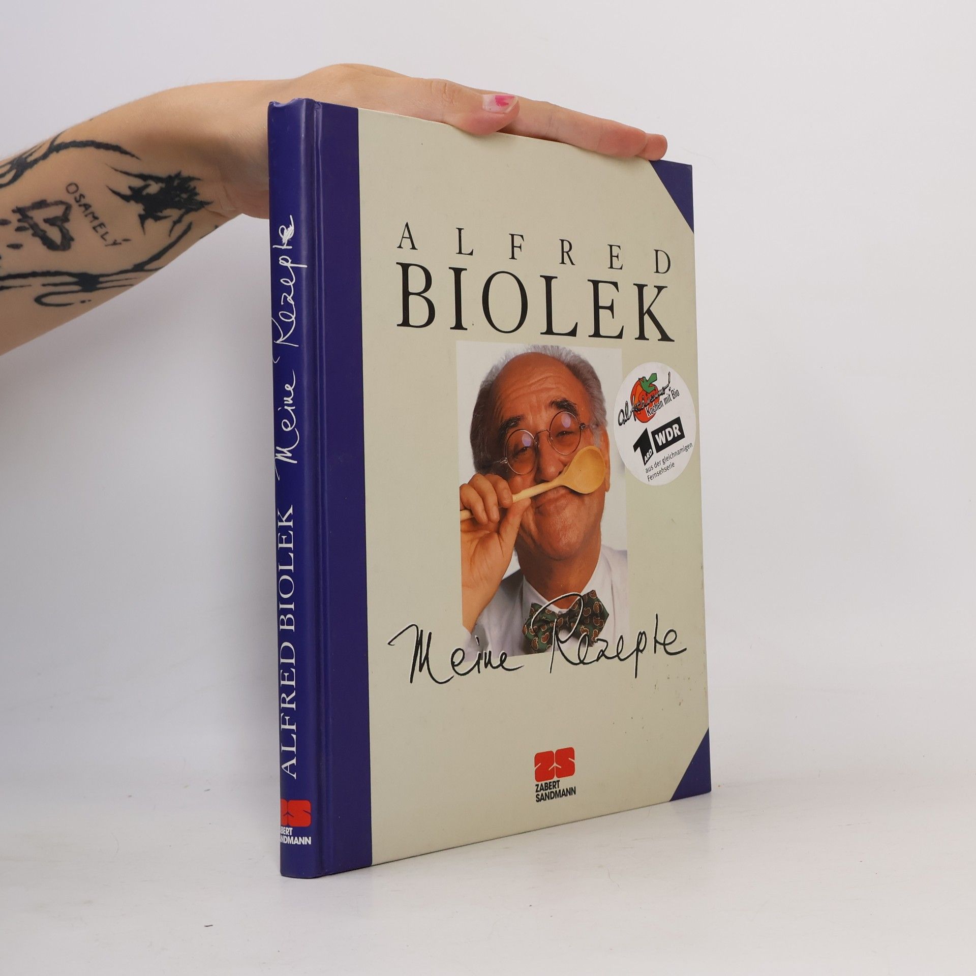 Alfred Biolek Meine Rezepte