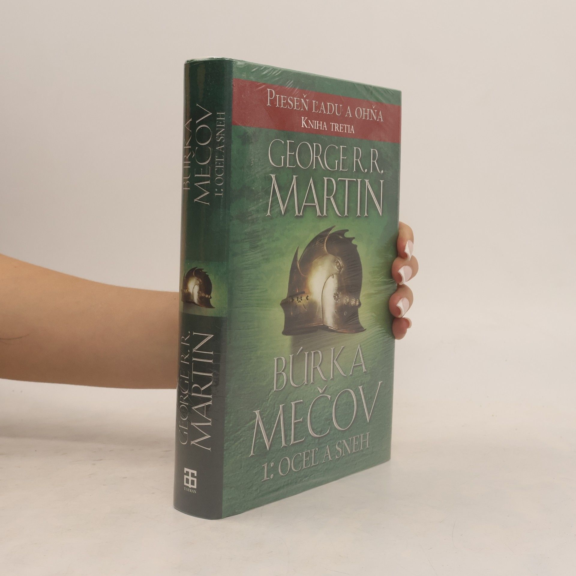 George R. R. Martin Búrka mečov 1: Oceľ a sneh