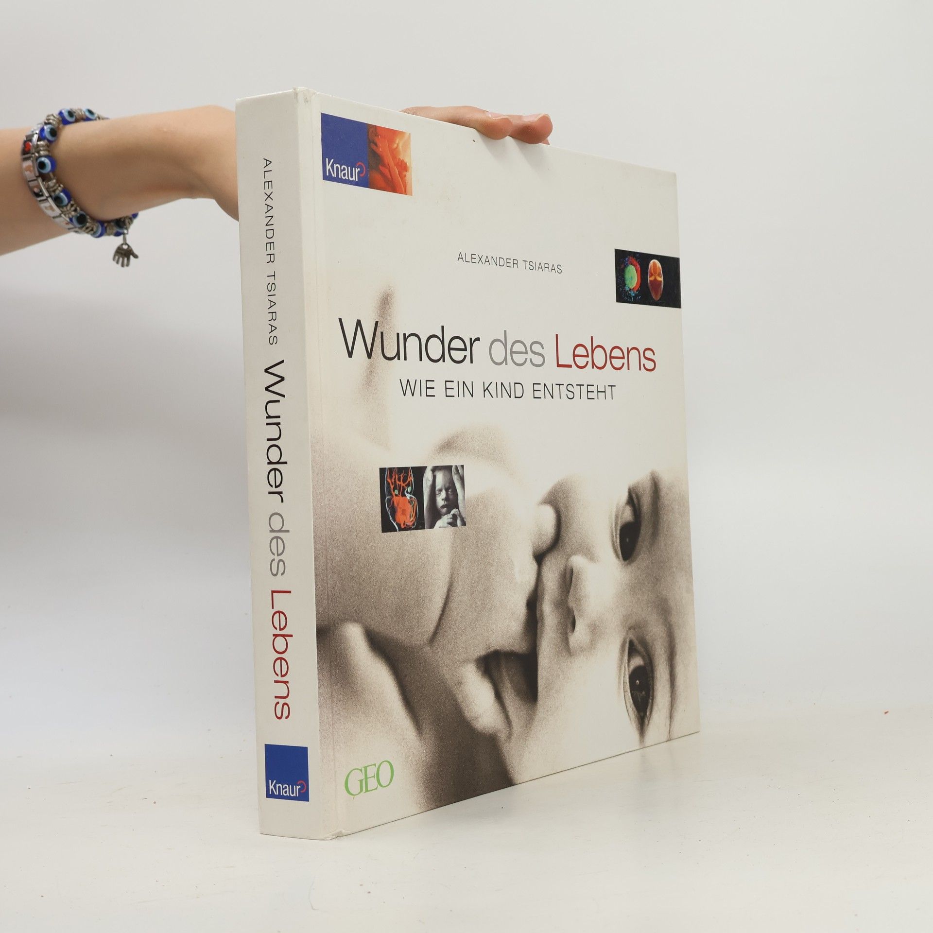 Alexander Tsiaras Wunder des Lebens
