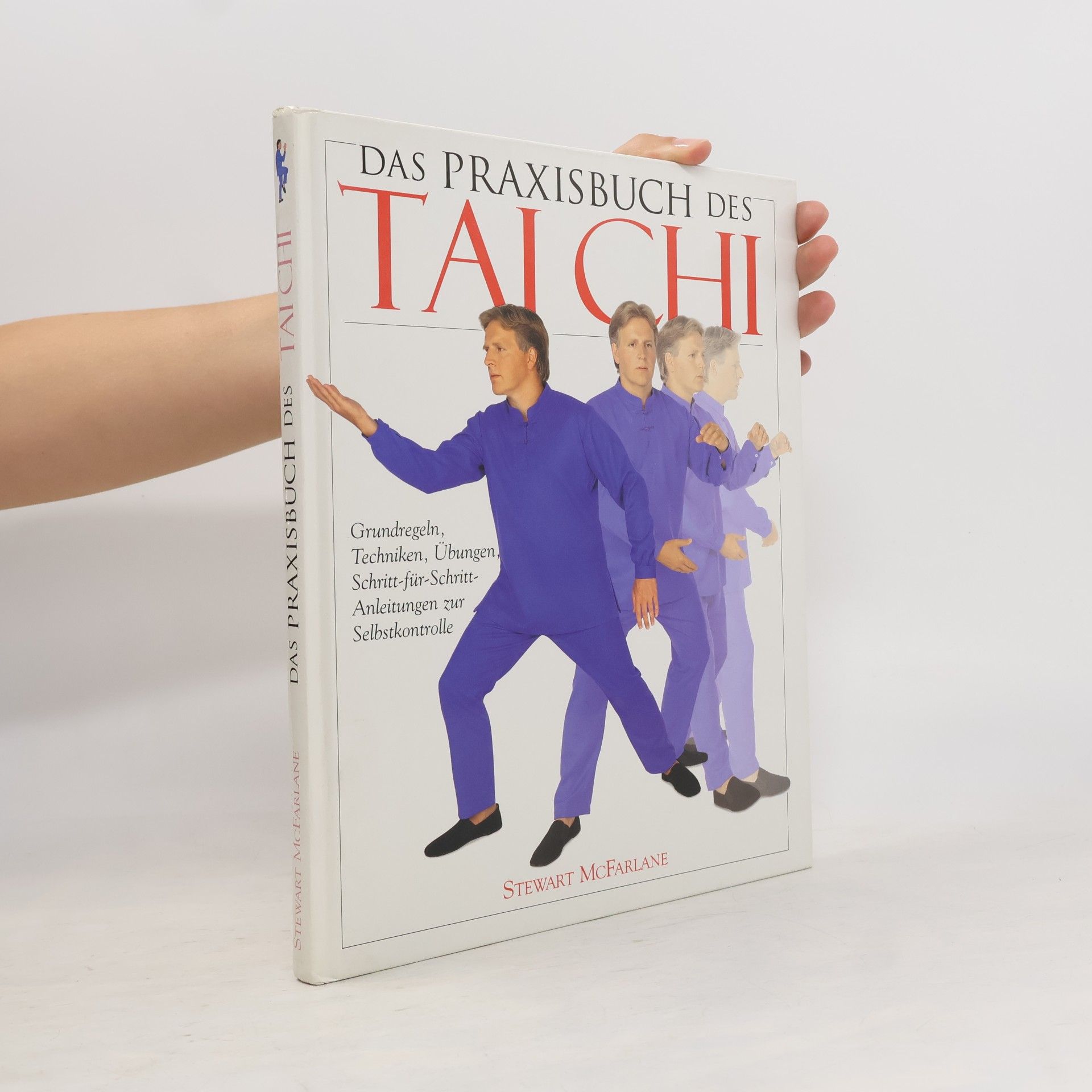 Das Praxisbuch des Tai Chi