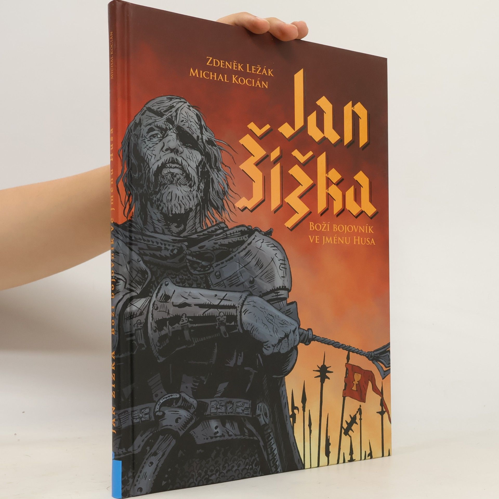 Zdeněk Ležák Jan Žižka - Boží bojovník ve jménu Husa