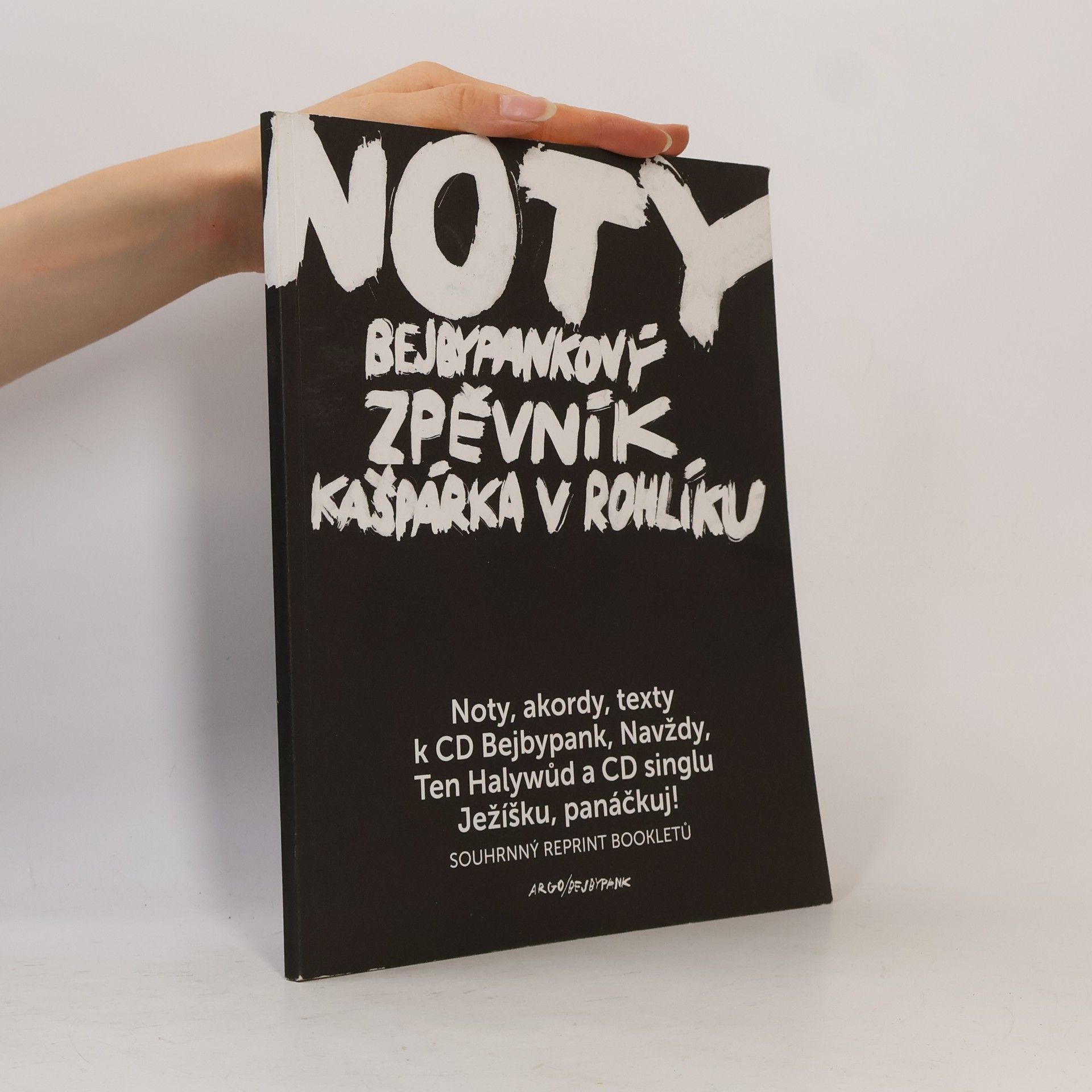 Auteurscollectief Noty. Bejbypankový zpěvník Kašpárka v rohlíku