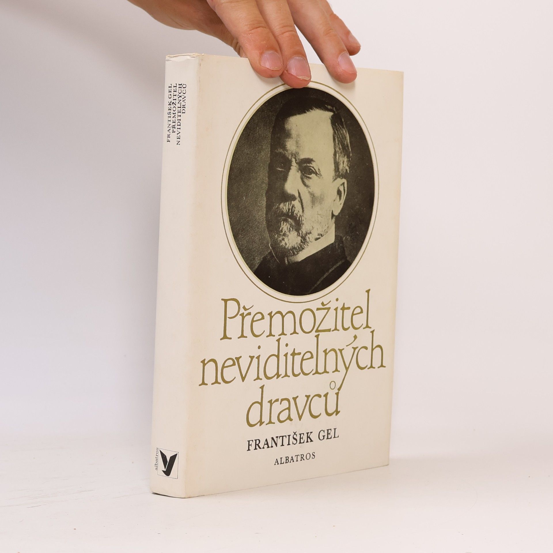 František Gel Přemožitel neviditelných dravců