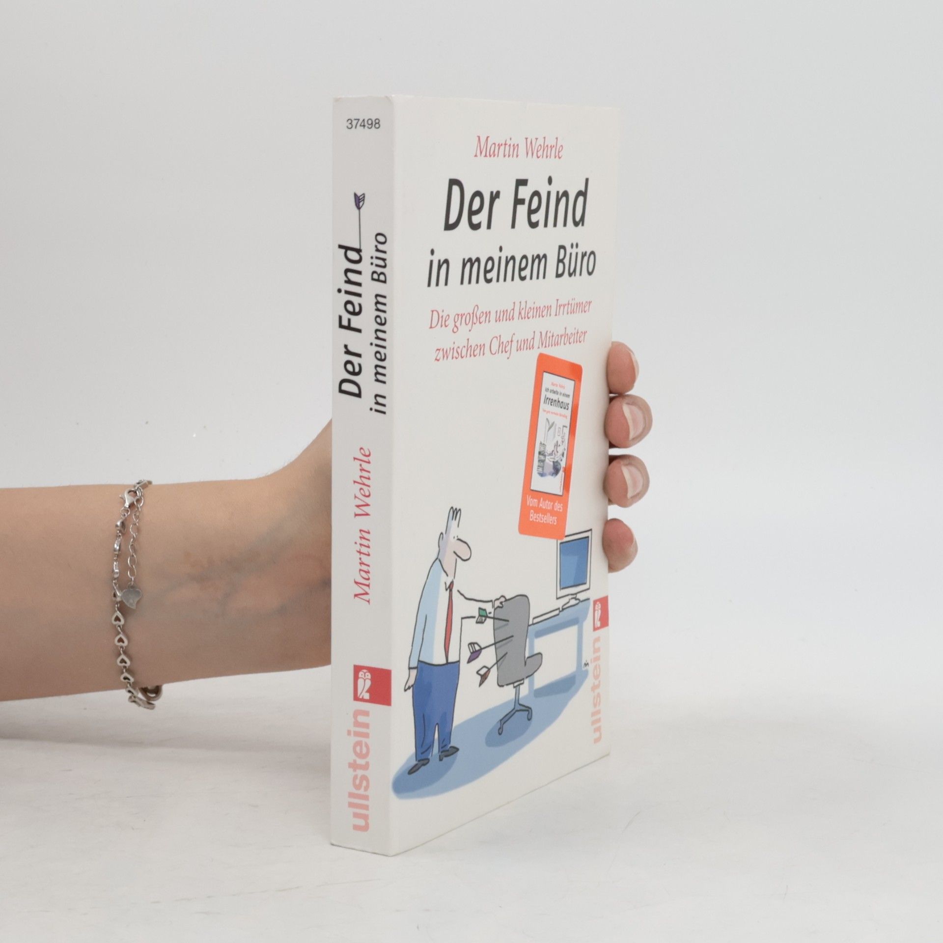 Martin Wehrle Der Feind in meinem Büro