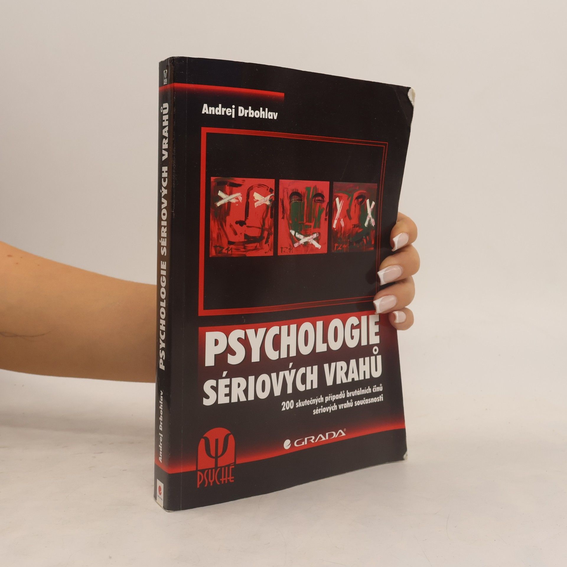 Andrej Drbohlav Psychologie sériových vrahů