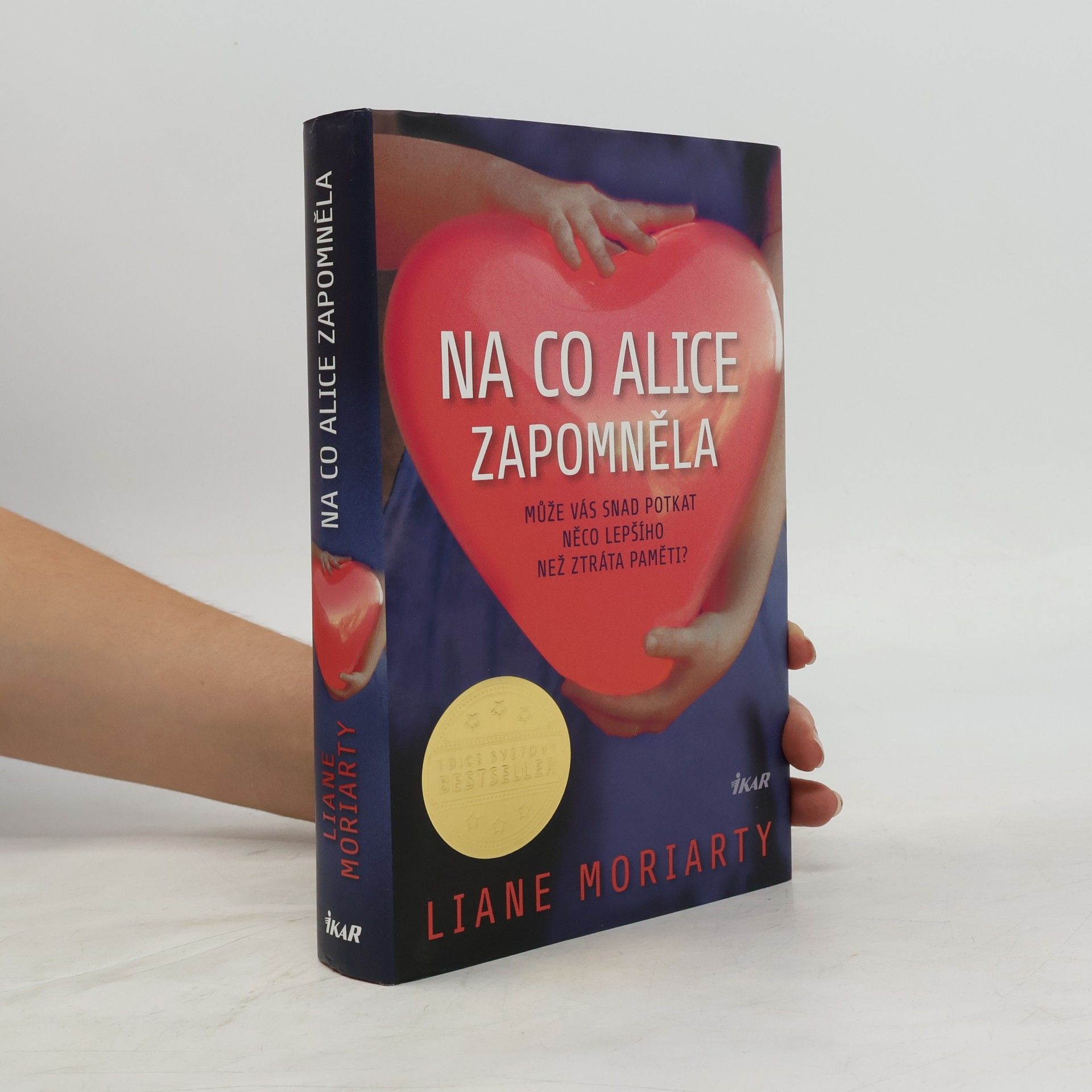 Liane Moriarty Na co Alice zapomněla