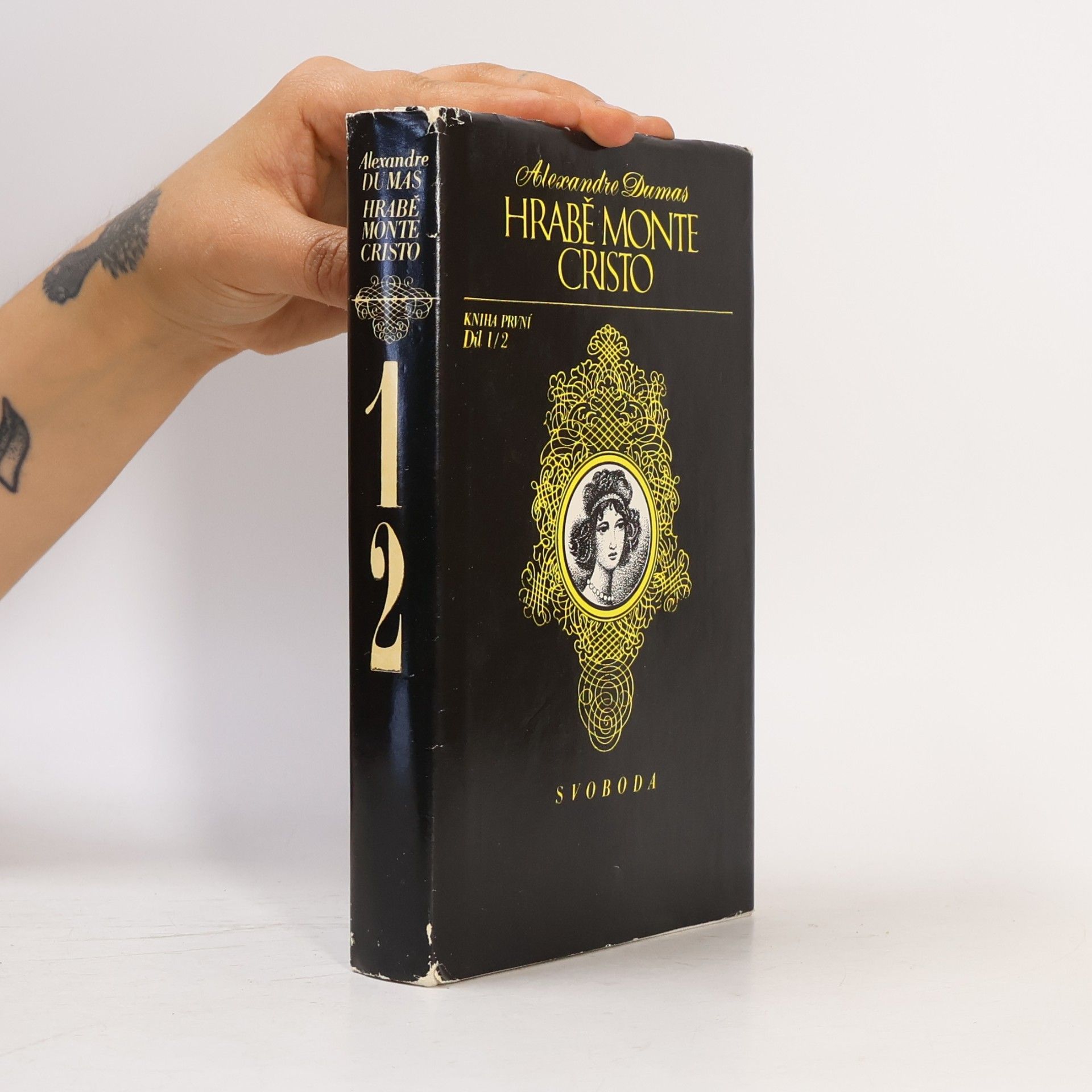 Alexandre Dumas der Ältere Hrabě Monte Cristo. Kniha první. Díl 1/2