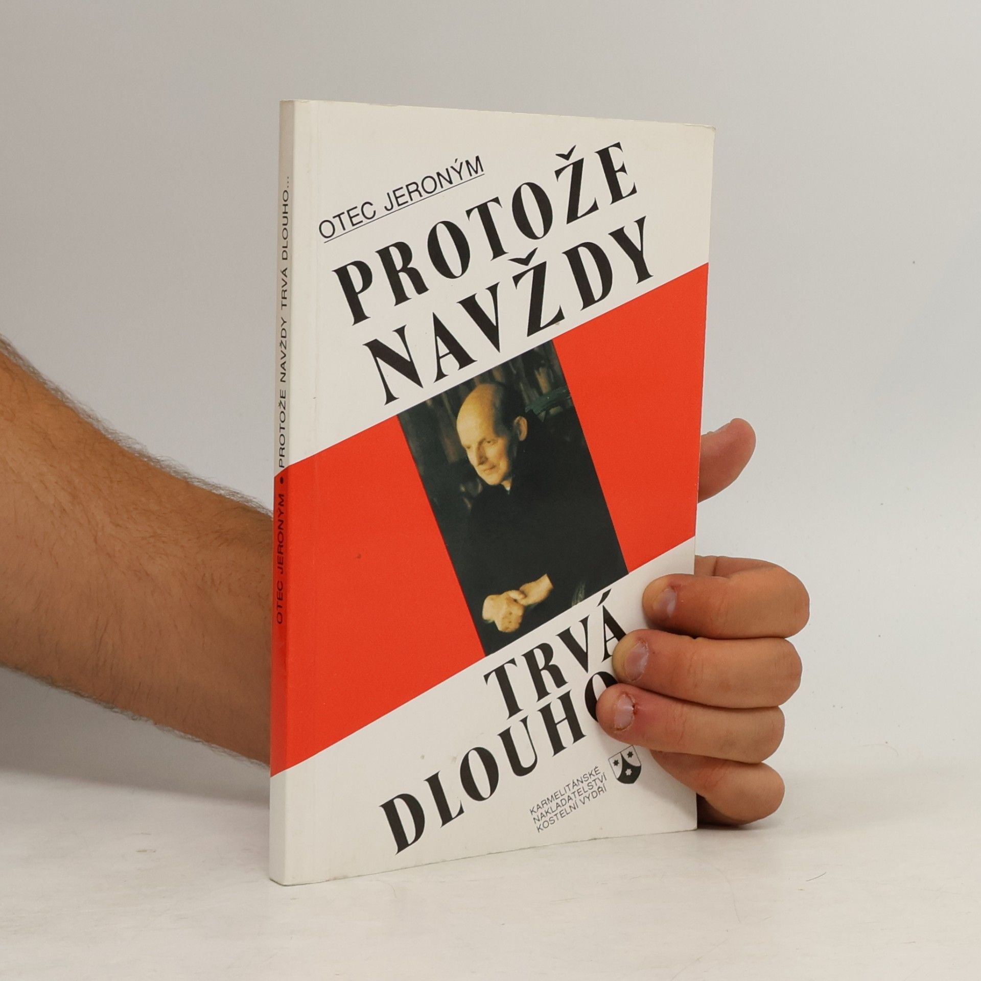 Jeroným Protože navždy trvá dlouho...
