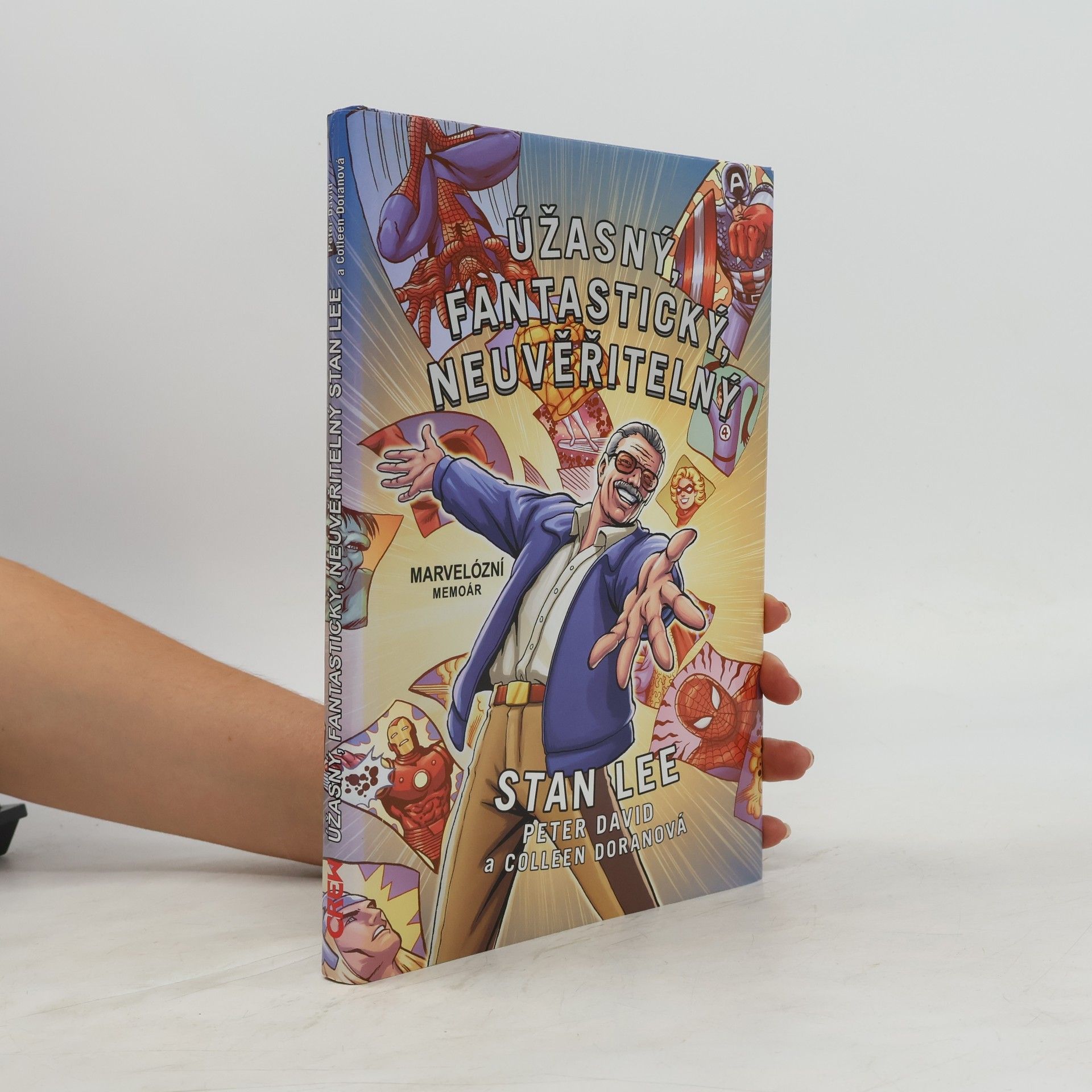 Peter David Úžasný, fantastický, neuvěřitelný Stan Lee