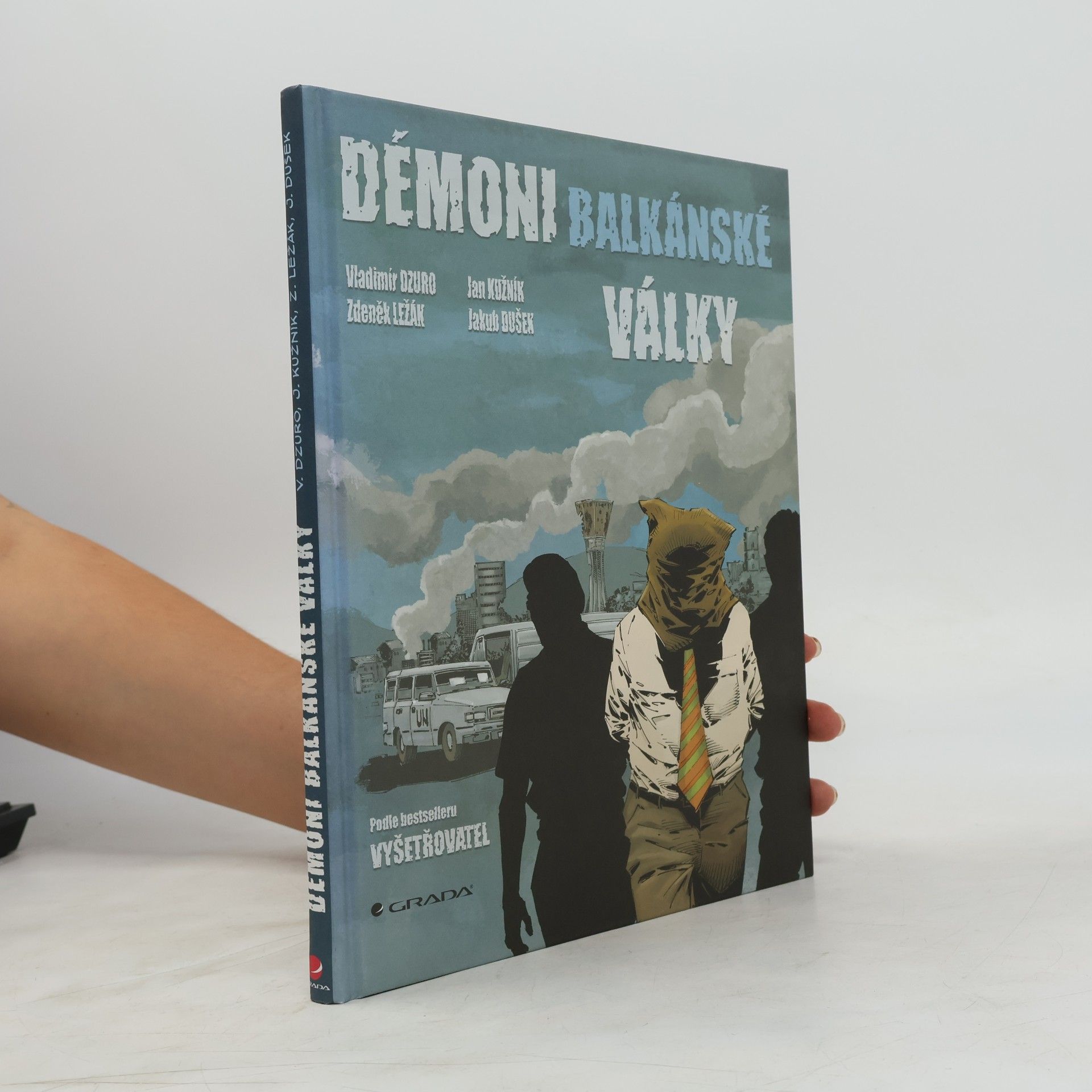 Kolektív autorov Démoni balkánské války