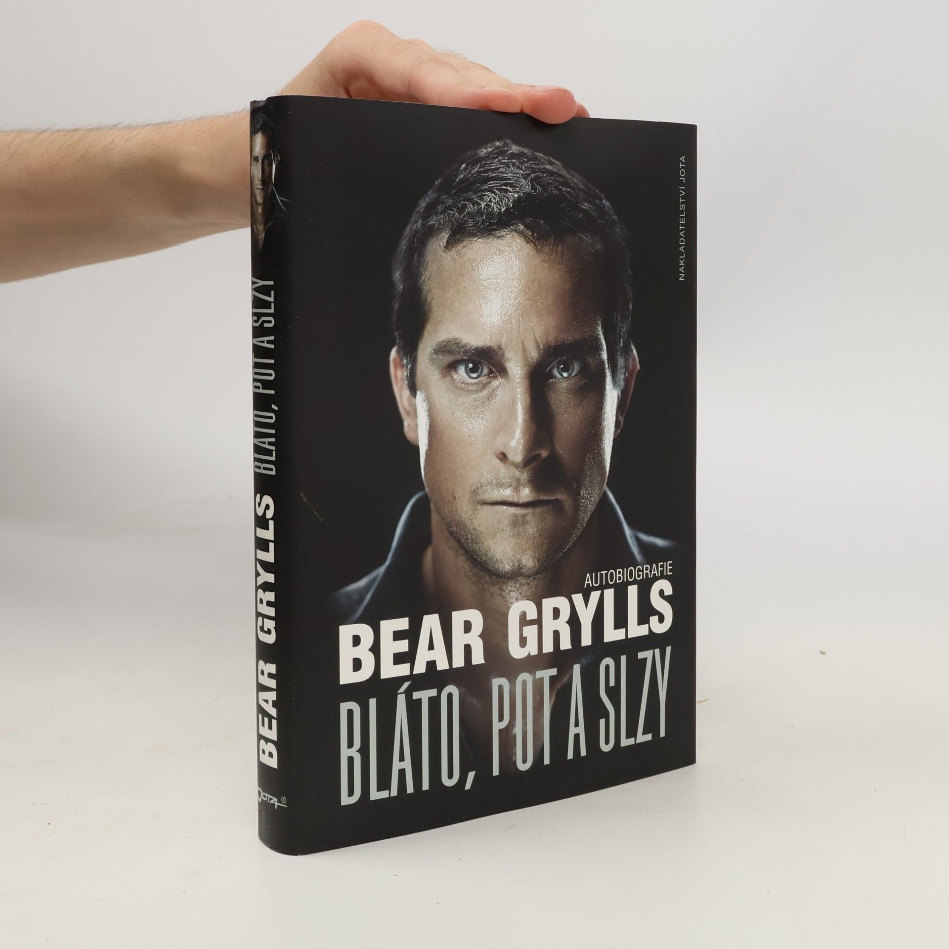 Bear Grylls Bláto, pot a slzy: Autobiografie