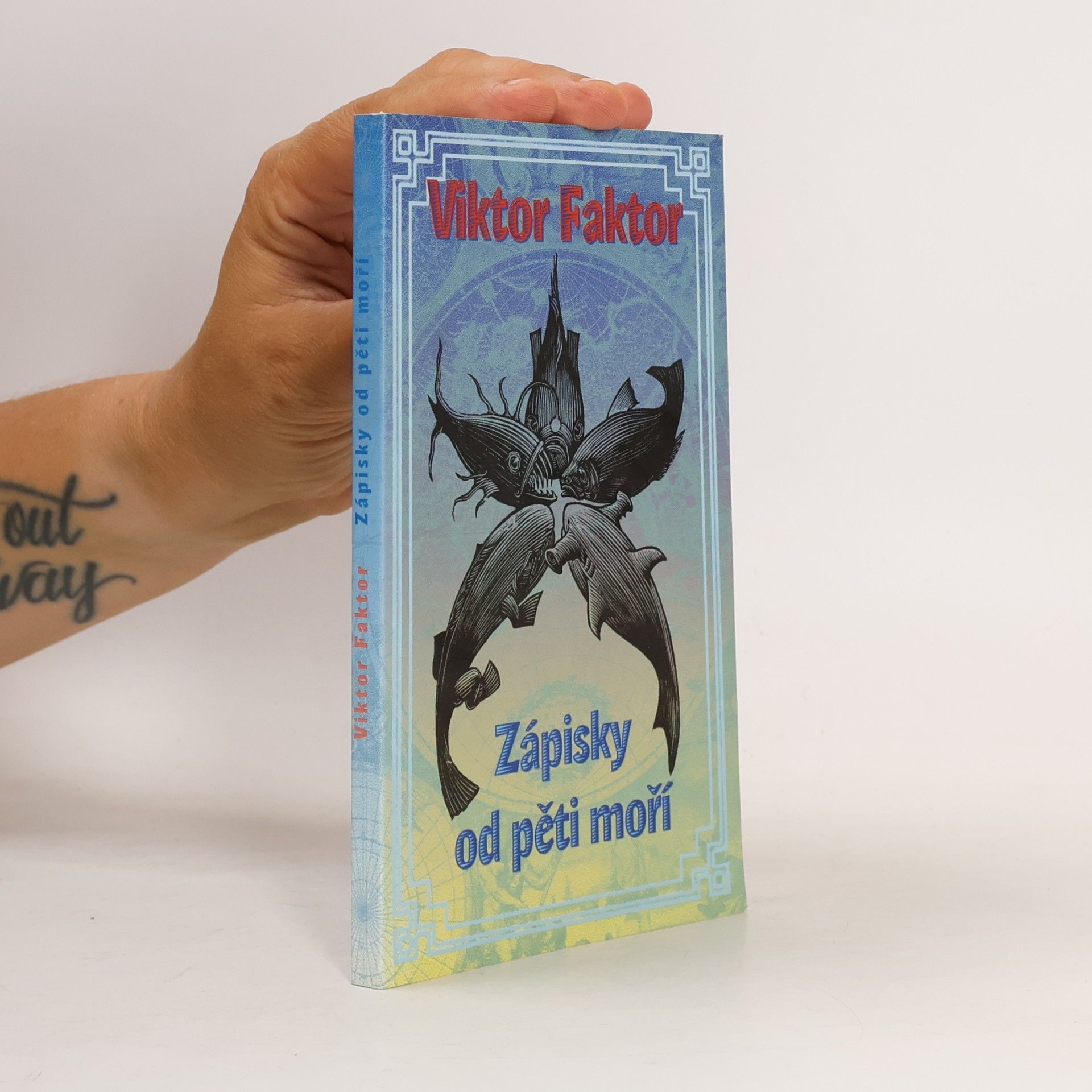Viktor Faktor Zápisky od pěti moří