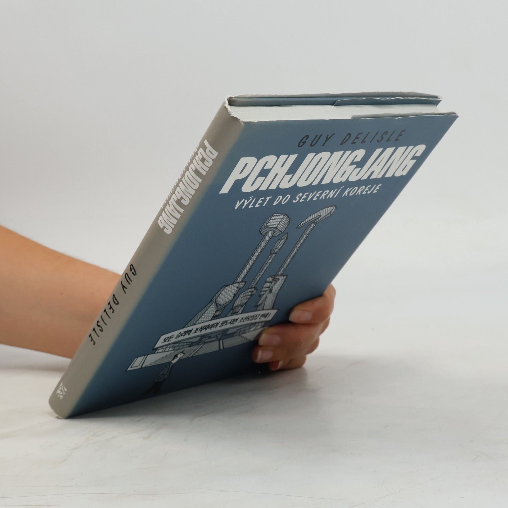 Guy Delisle Pchjongjang. Výlet do Severní Koreje.