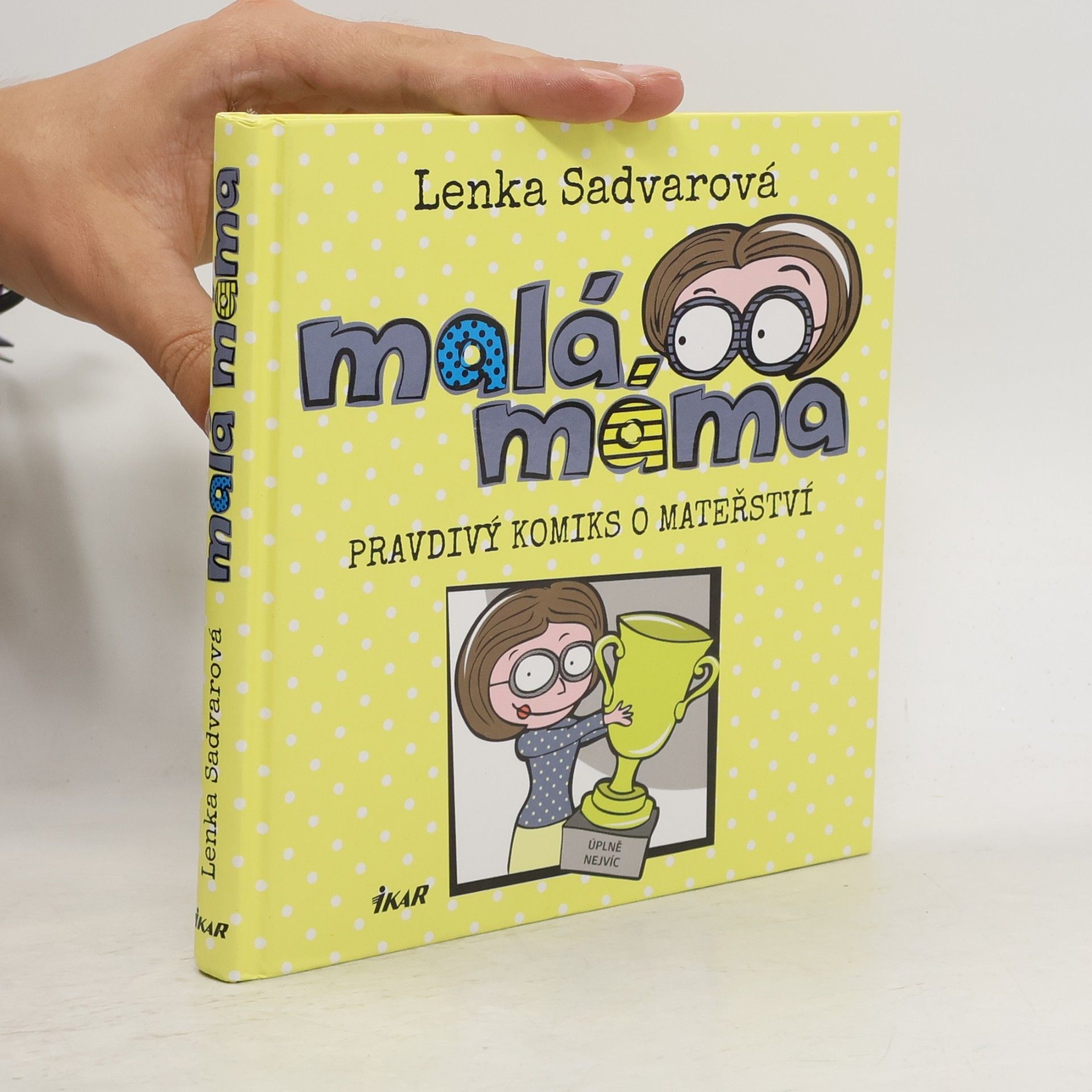 Lenka Sadvarová Malá máma