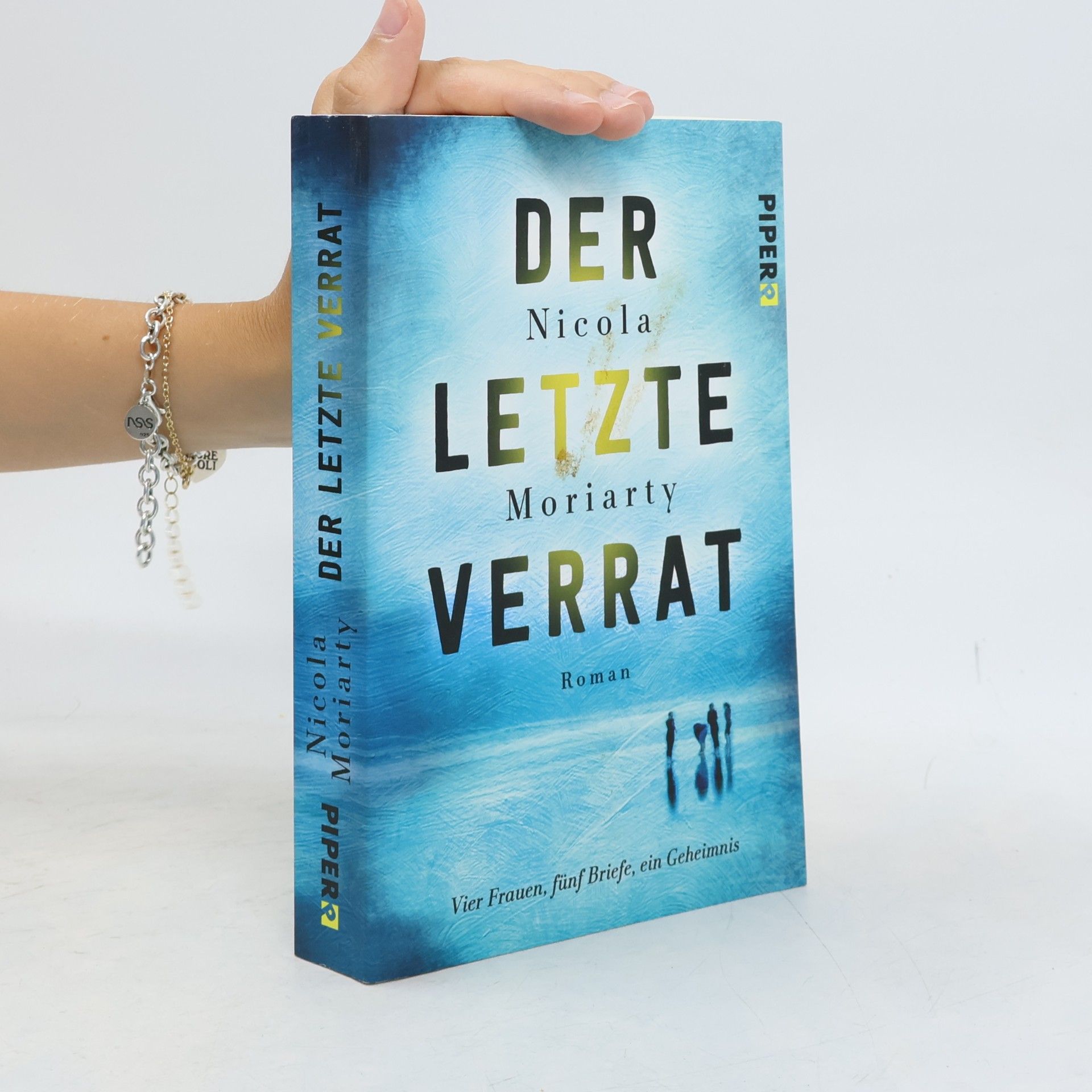 Nicola Moriarty Der letzte Verrat