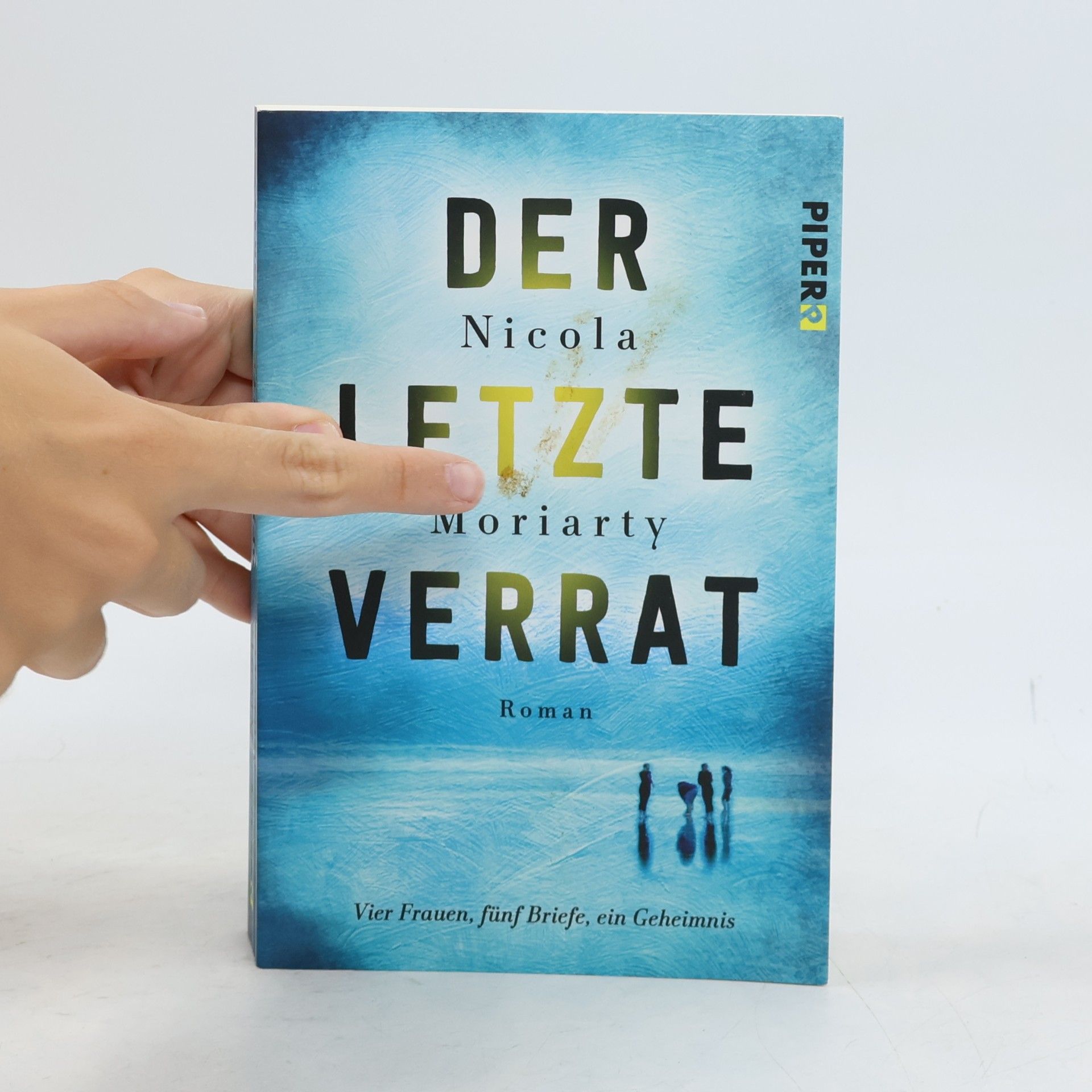 Nicola Moriarty Der letzte Verrat
