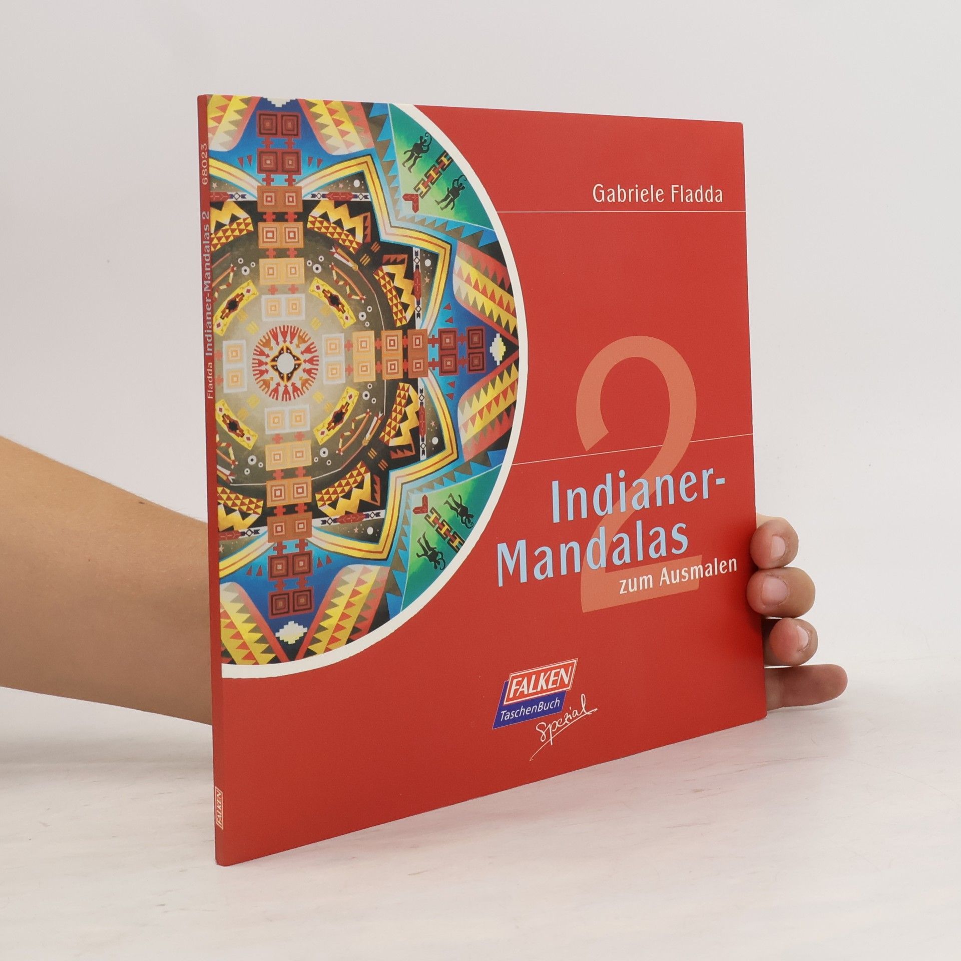 Gabriele Fladda Hada - 2: Indianer-Mandalas zum Ausmalen