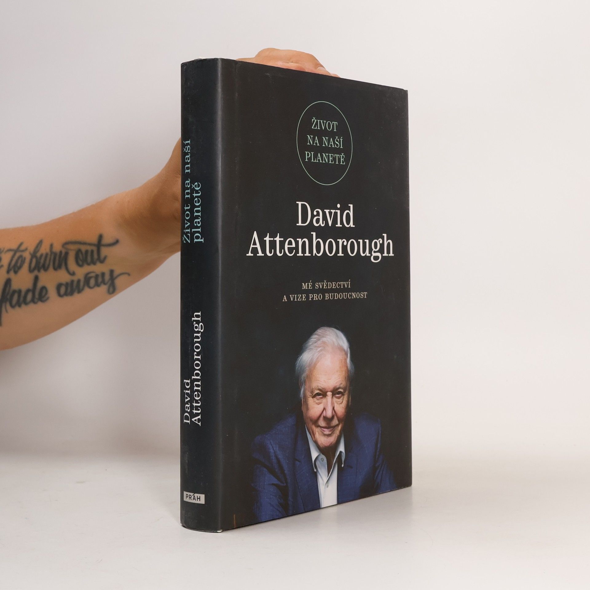David Attenborough Život na naší planetě : mé svědectví a vize pro budoucnost