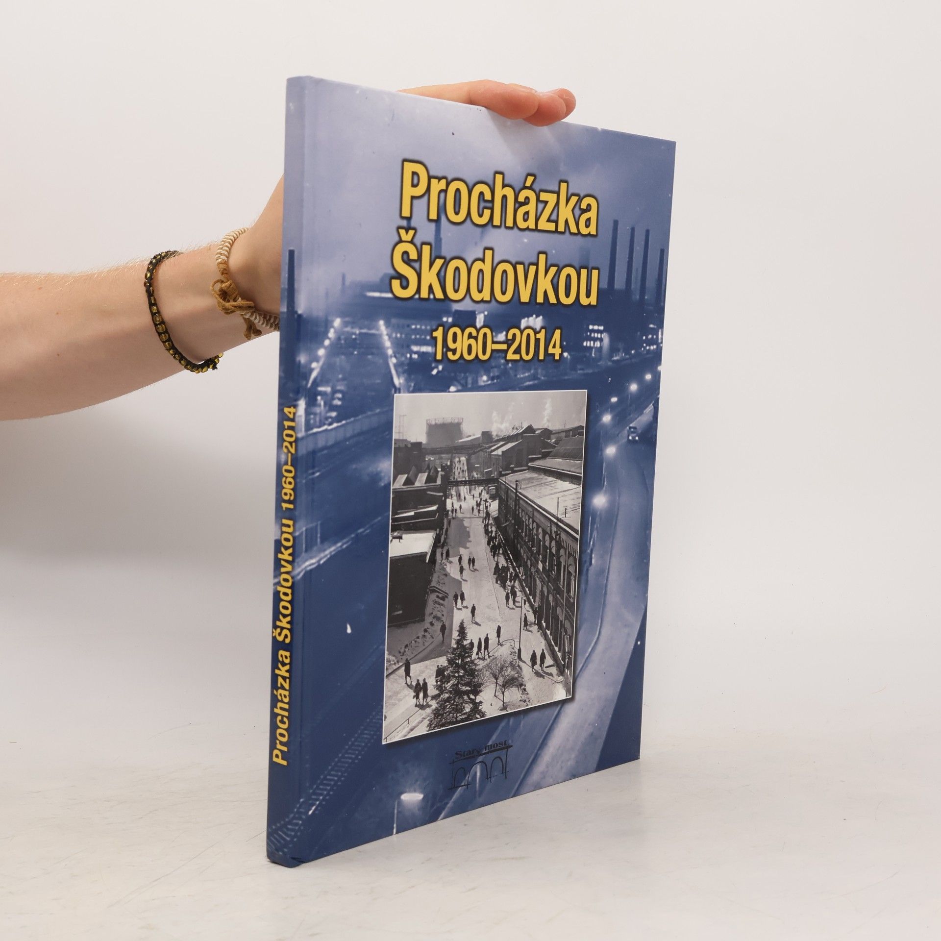 Ladislava Nohovcová Procházka Škodovkou 1960–2014