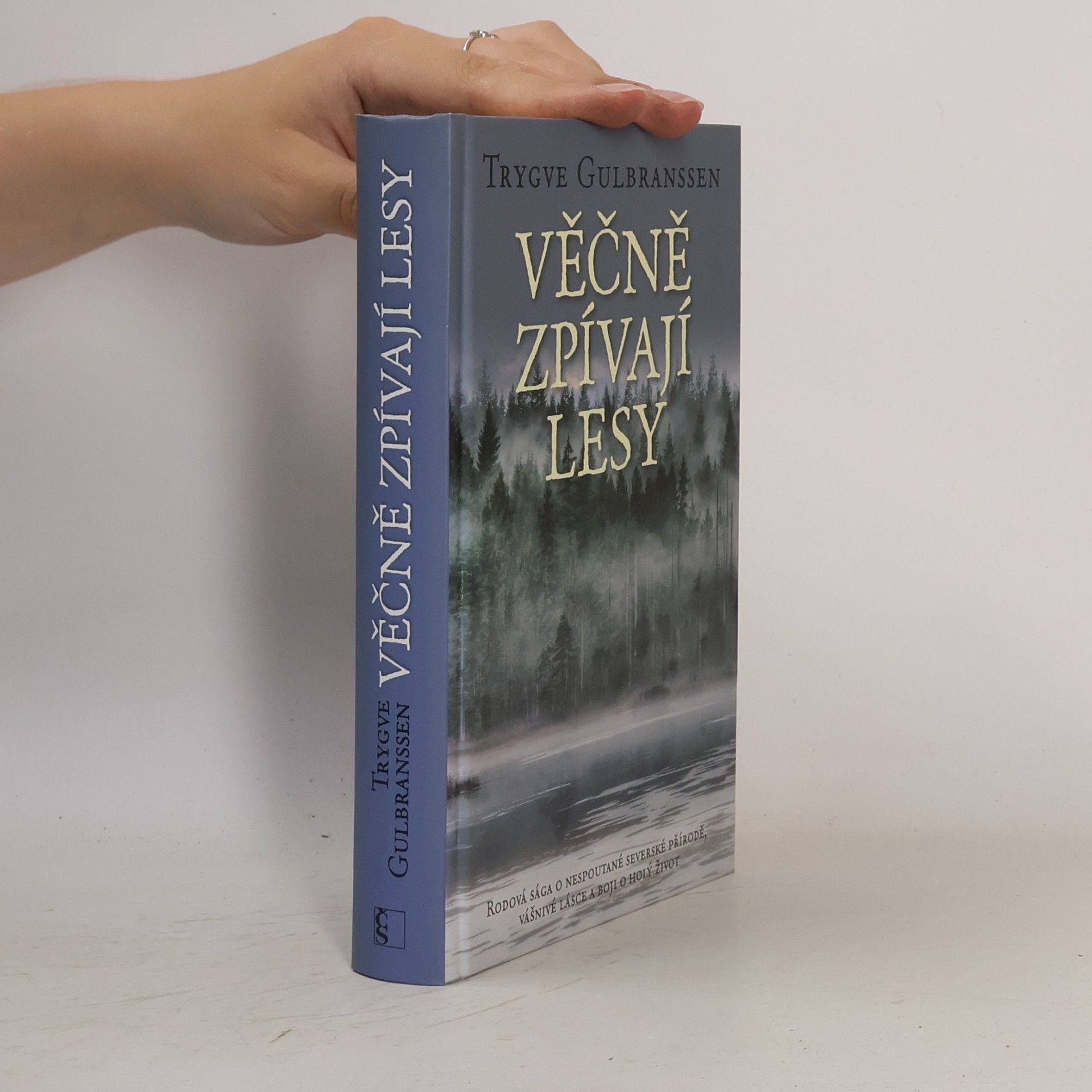 Trygve Gulbranssen Věčně zpívají lesy