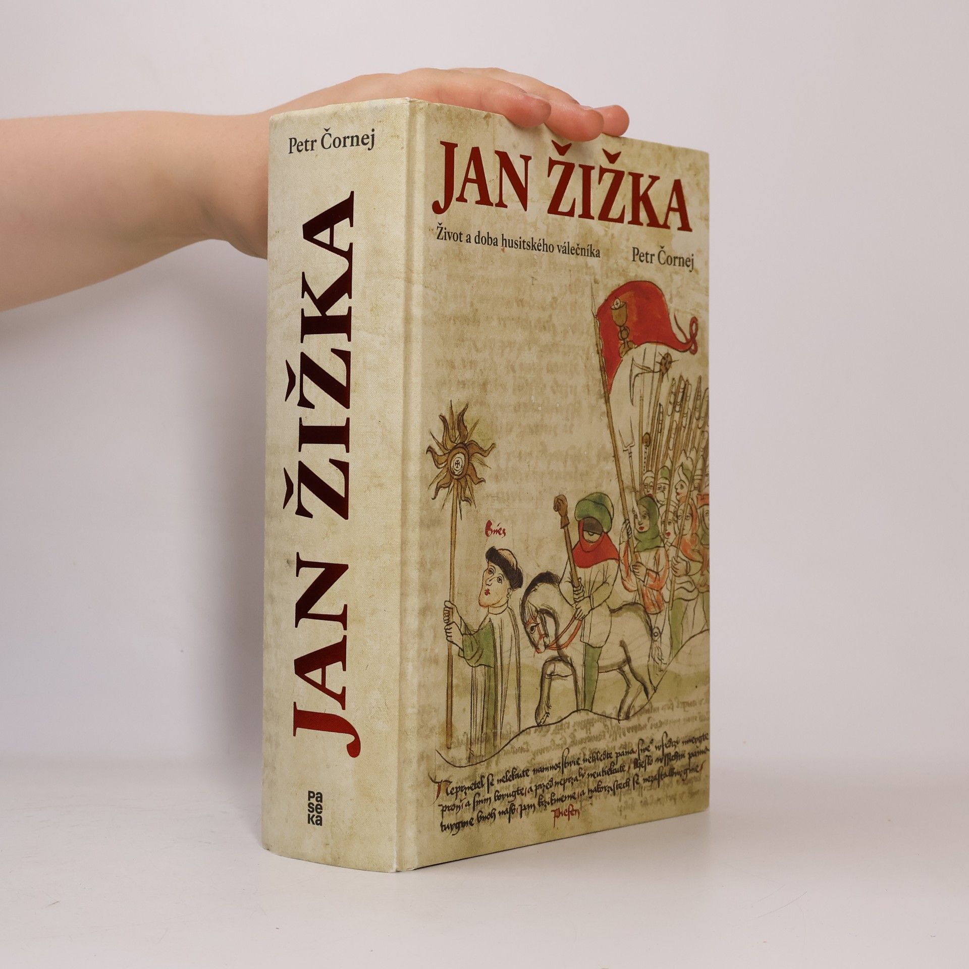 Petr Čornej Jan Žižka. Život a doba husitského válečníka