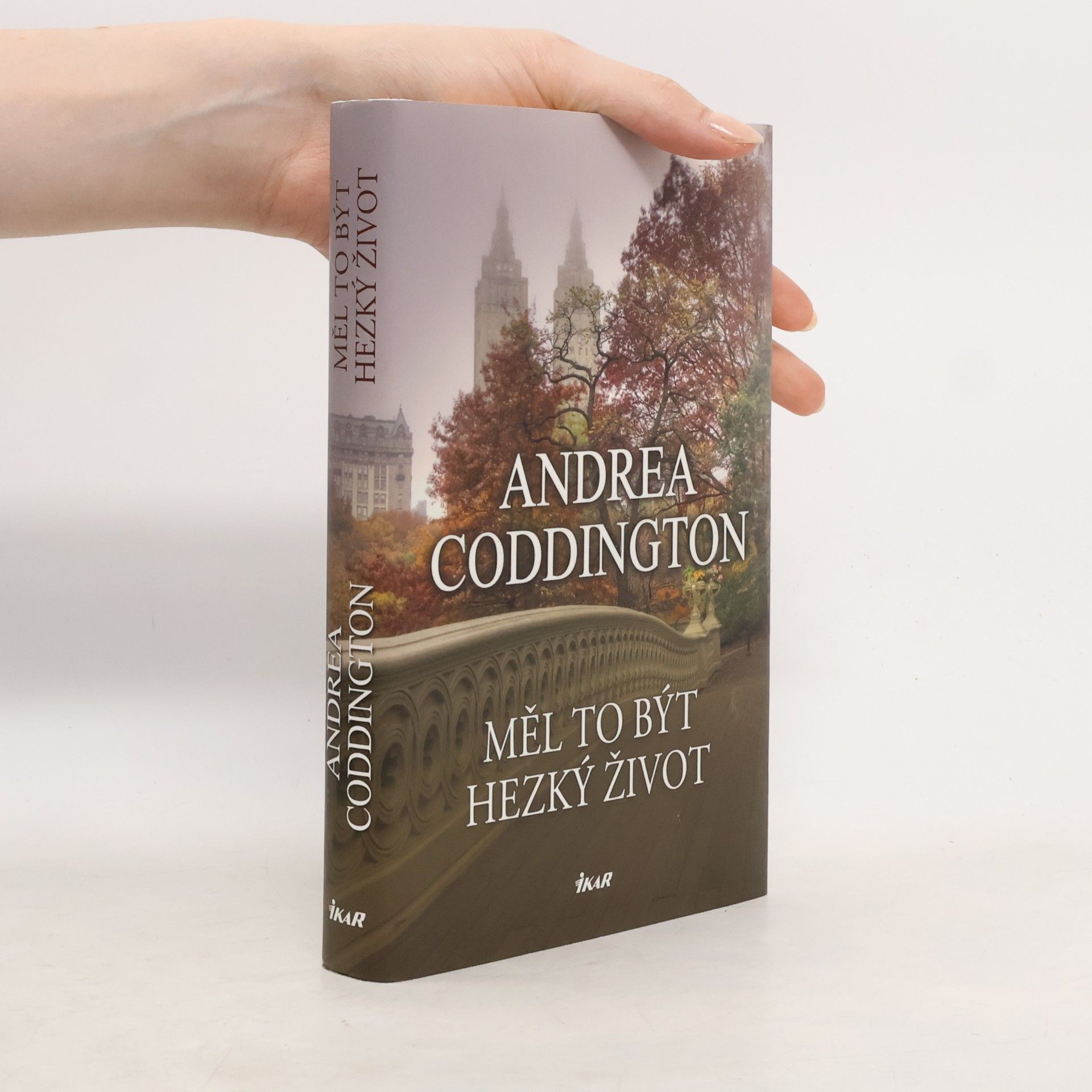 Andrea Coddington Měl to být hezký život