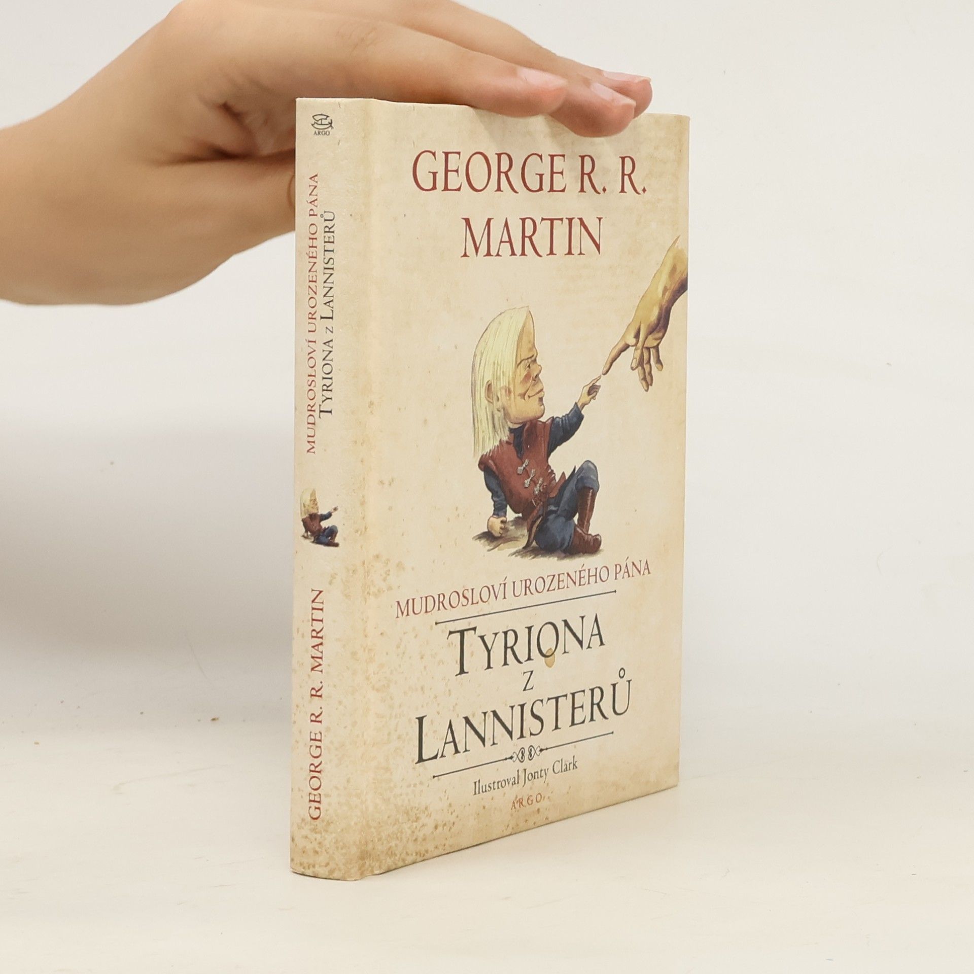 George R. R. Martin Mudrosloví urozeného pána Tyriona z Lannisterů