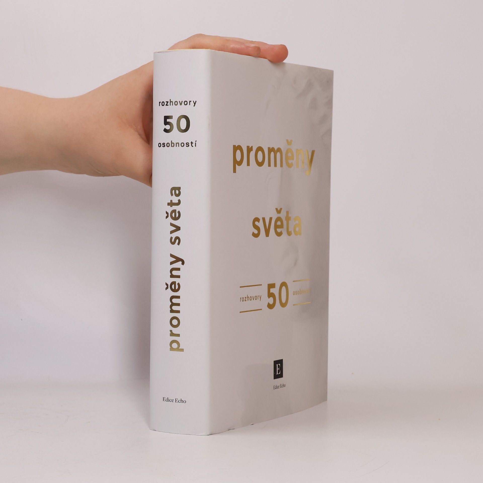 Ondřej Šmigol Proměny světa. Rozhovory 50 osobností