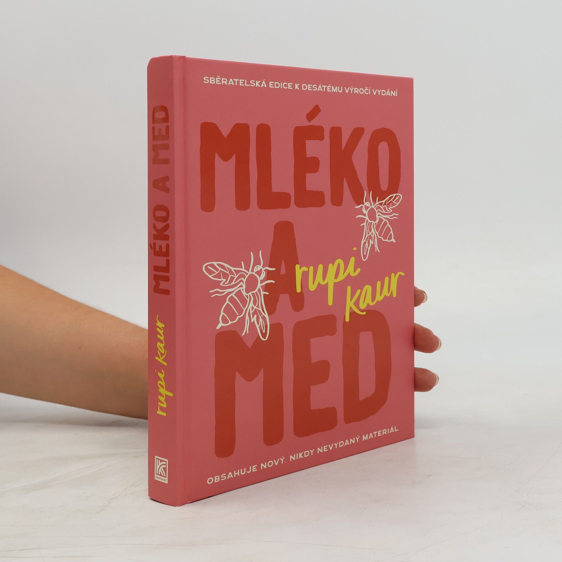 Rupi Kaur Mléko a med. Sběratelská edice k desátému výročí vydání